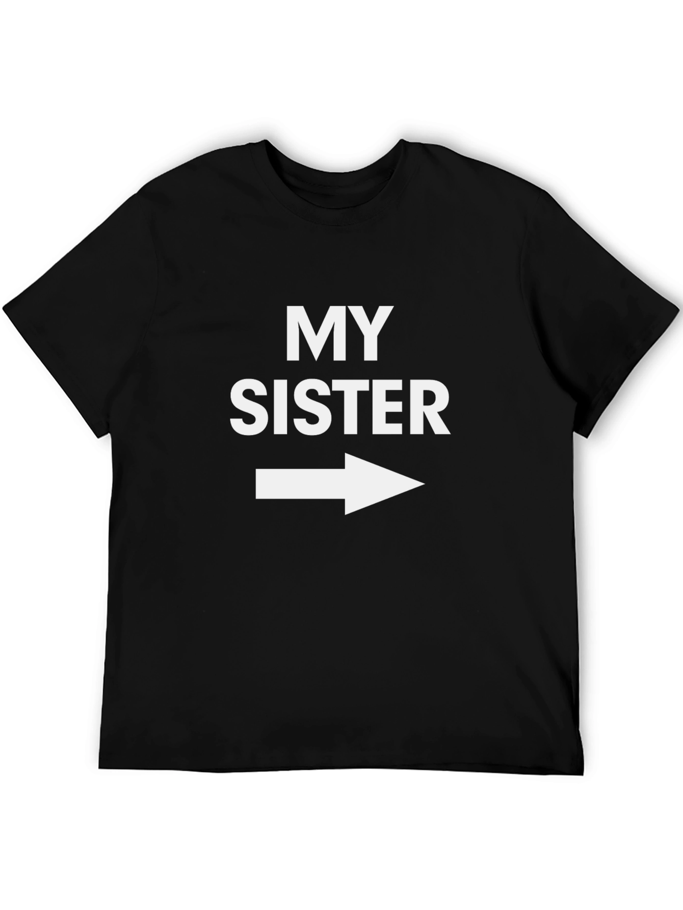 My Sister Arrow Tee - Novelty Graphic T-Shirt
