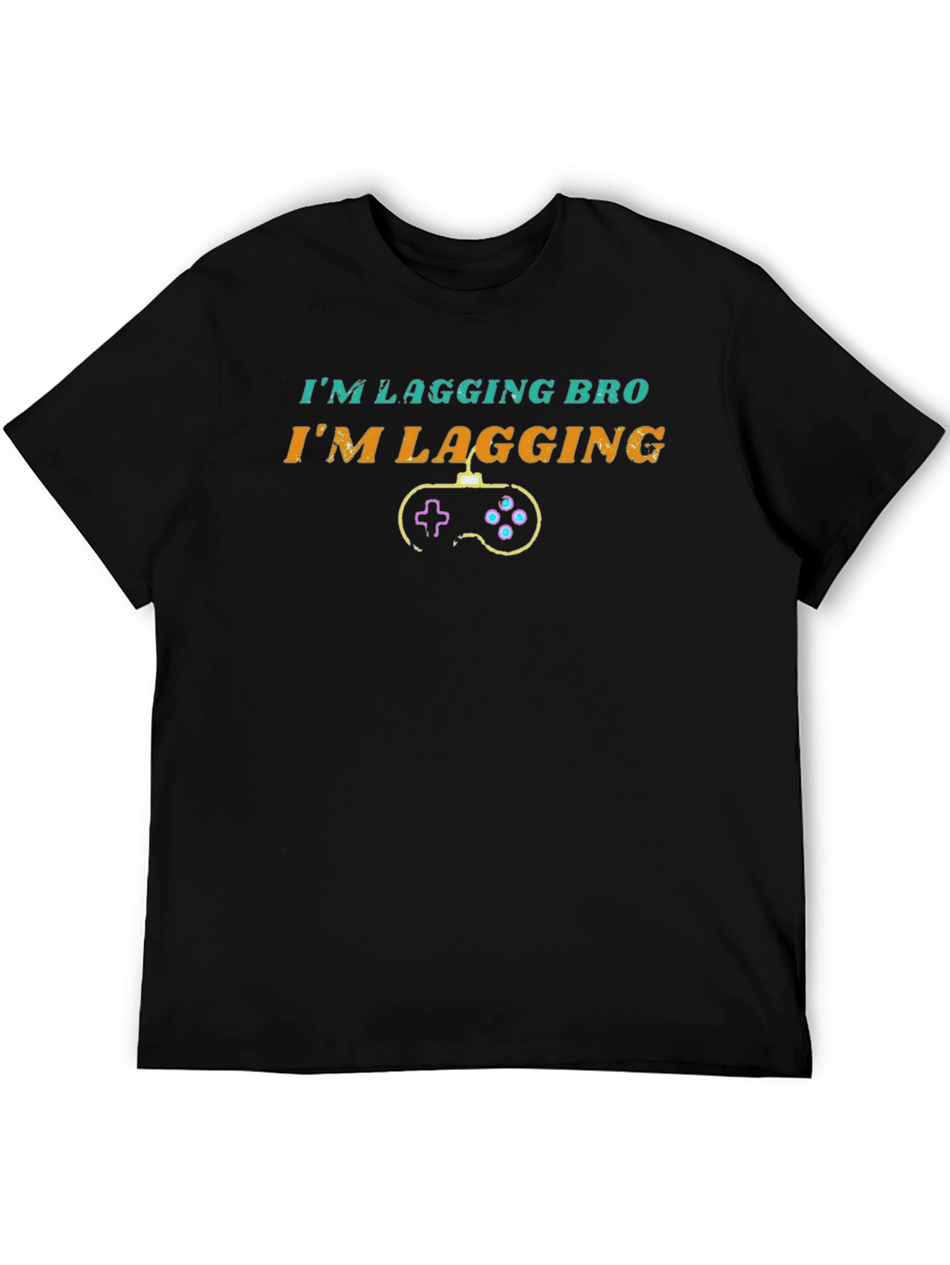 Im Lagging Bro Gaming T-Shirt