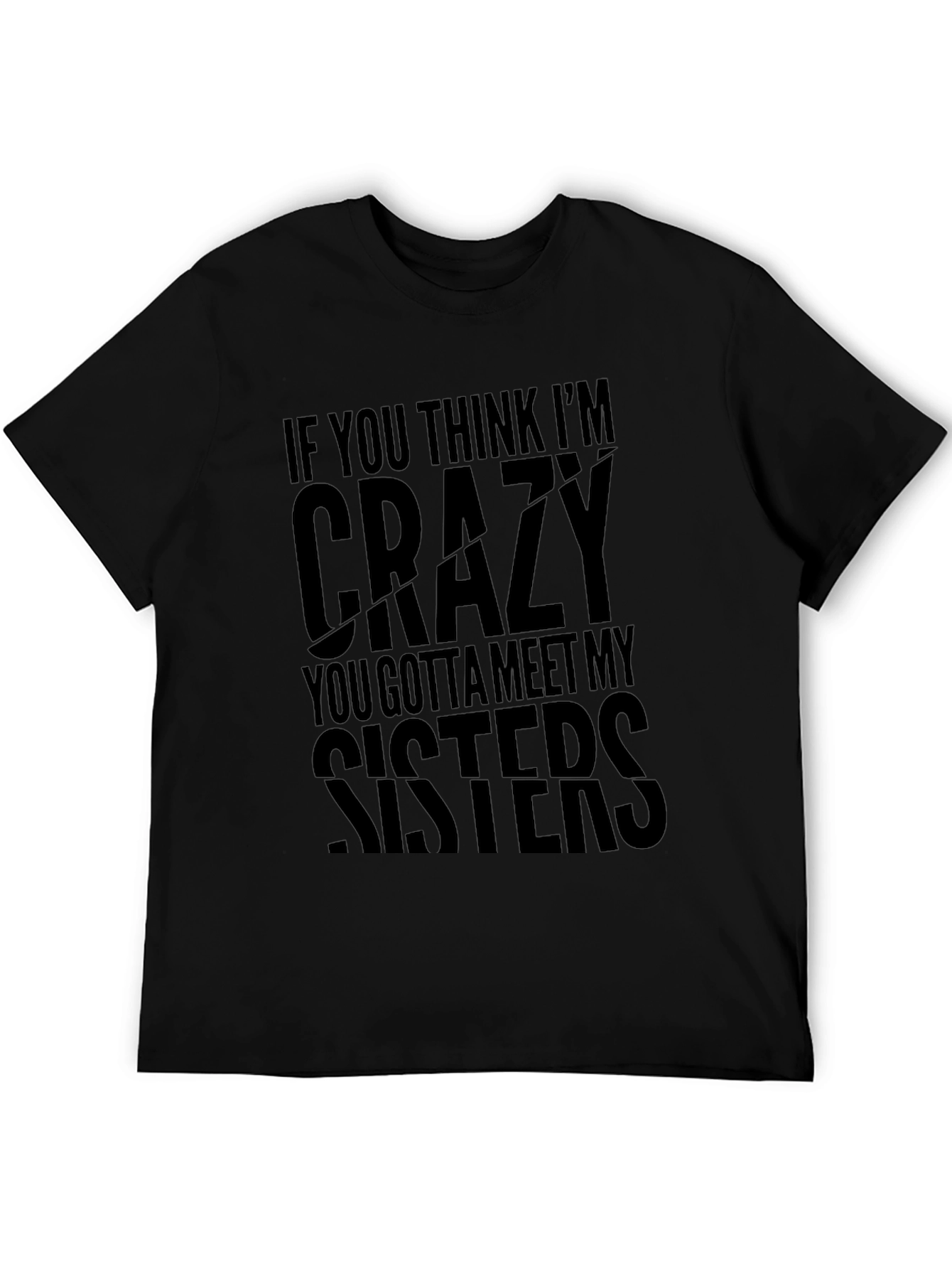 Funny Crazy Sisters Graphic Novelty T-Shirt