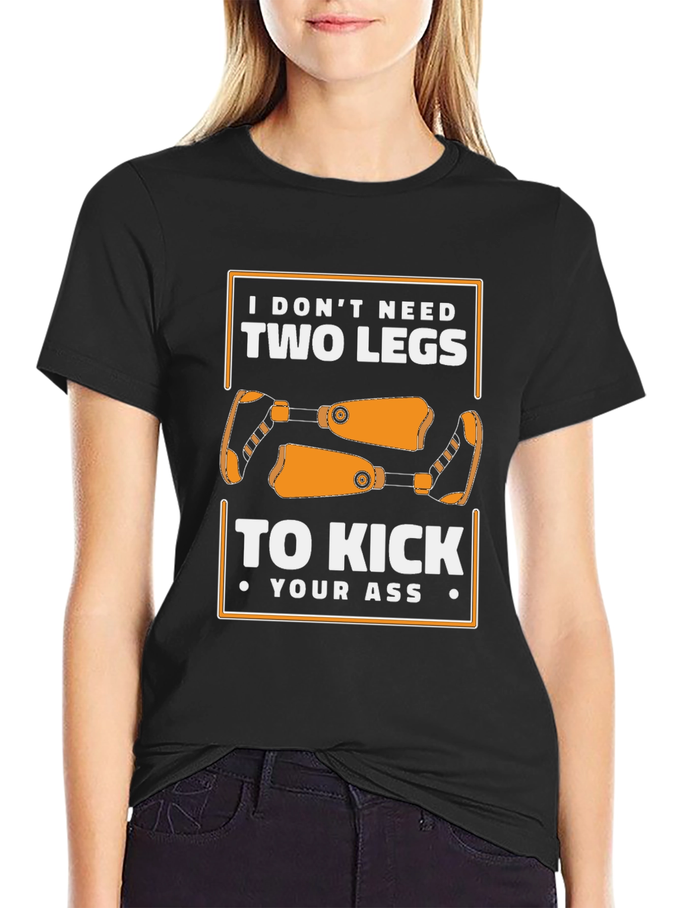 I Dont Need Two Legs Graphic Tee