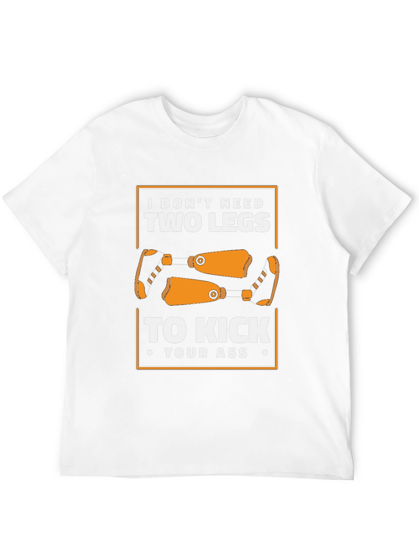 I Dont Need Two Legs Graphic Tee