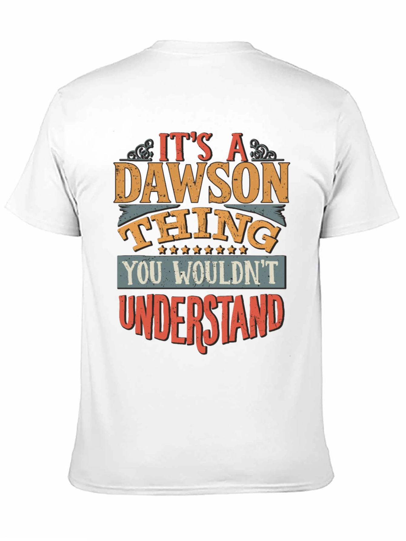 Its a Dawson Thing T-Shirt