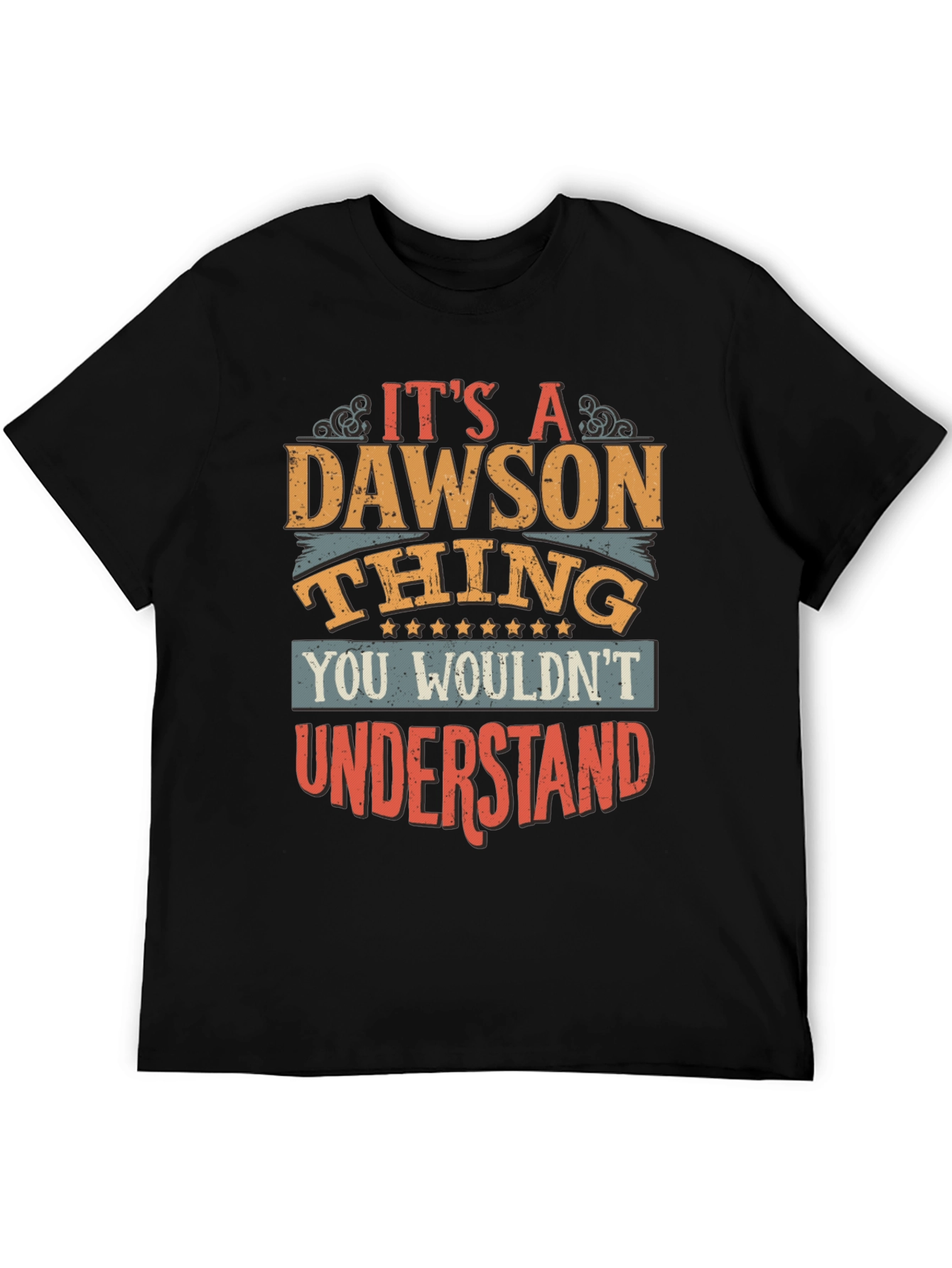 Its a Dawson Thing T-Shirt