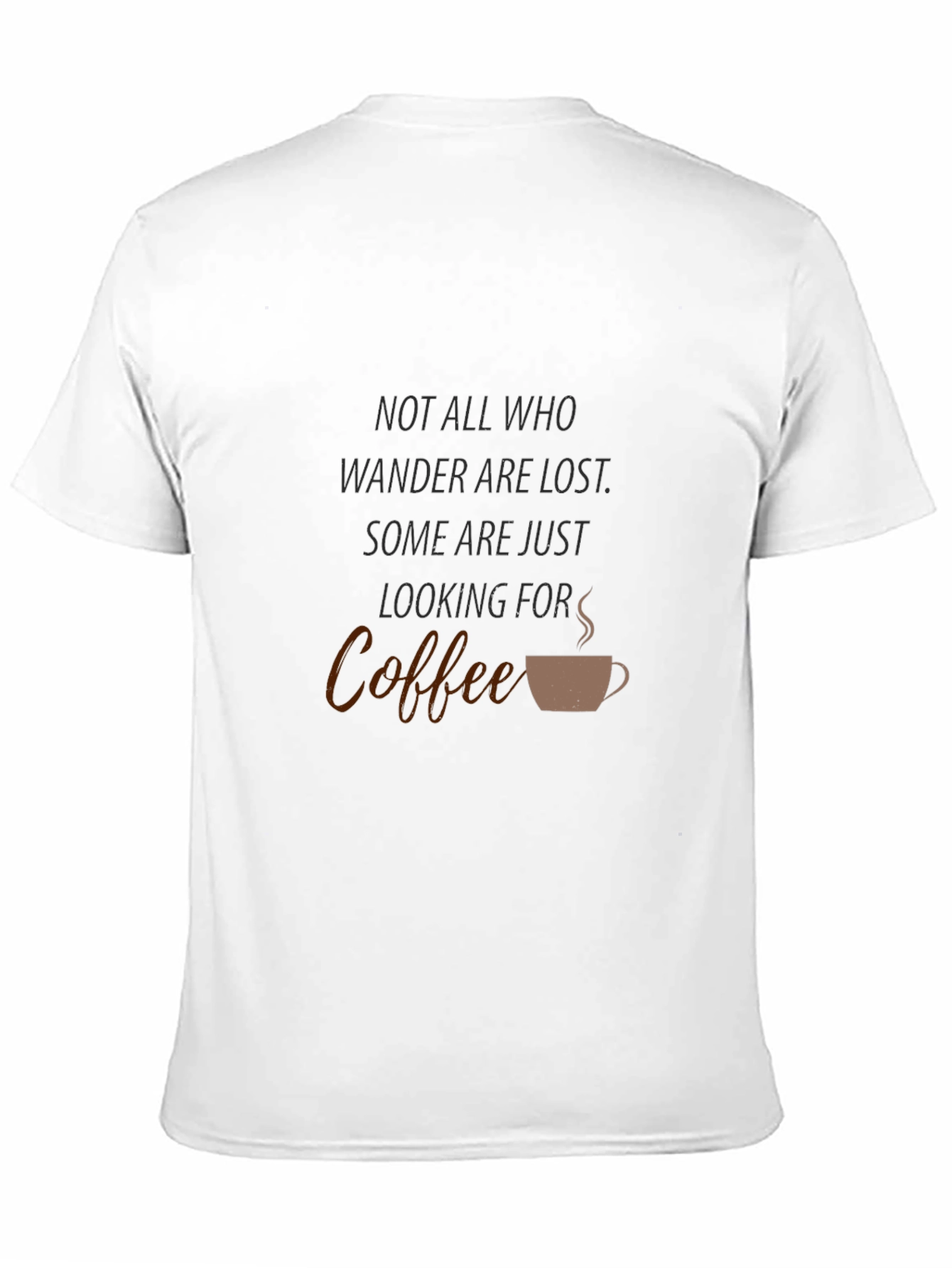 Coffee Seeker T-Shirt - Wanderlust Apparel