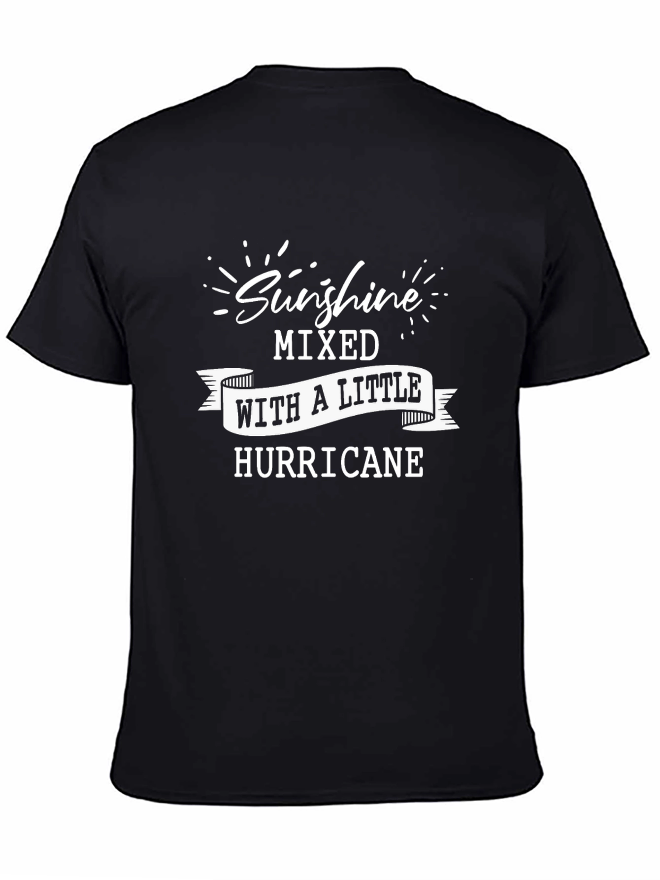 Sunshine Mixed With a Little Hurricane Graphic Tee