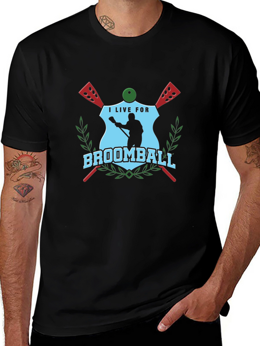 I Live For Broomball T-Shirt - Unique Design