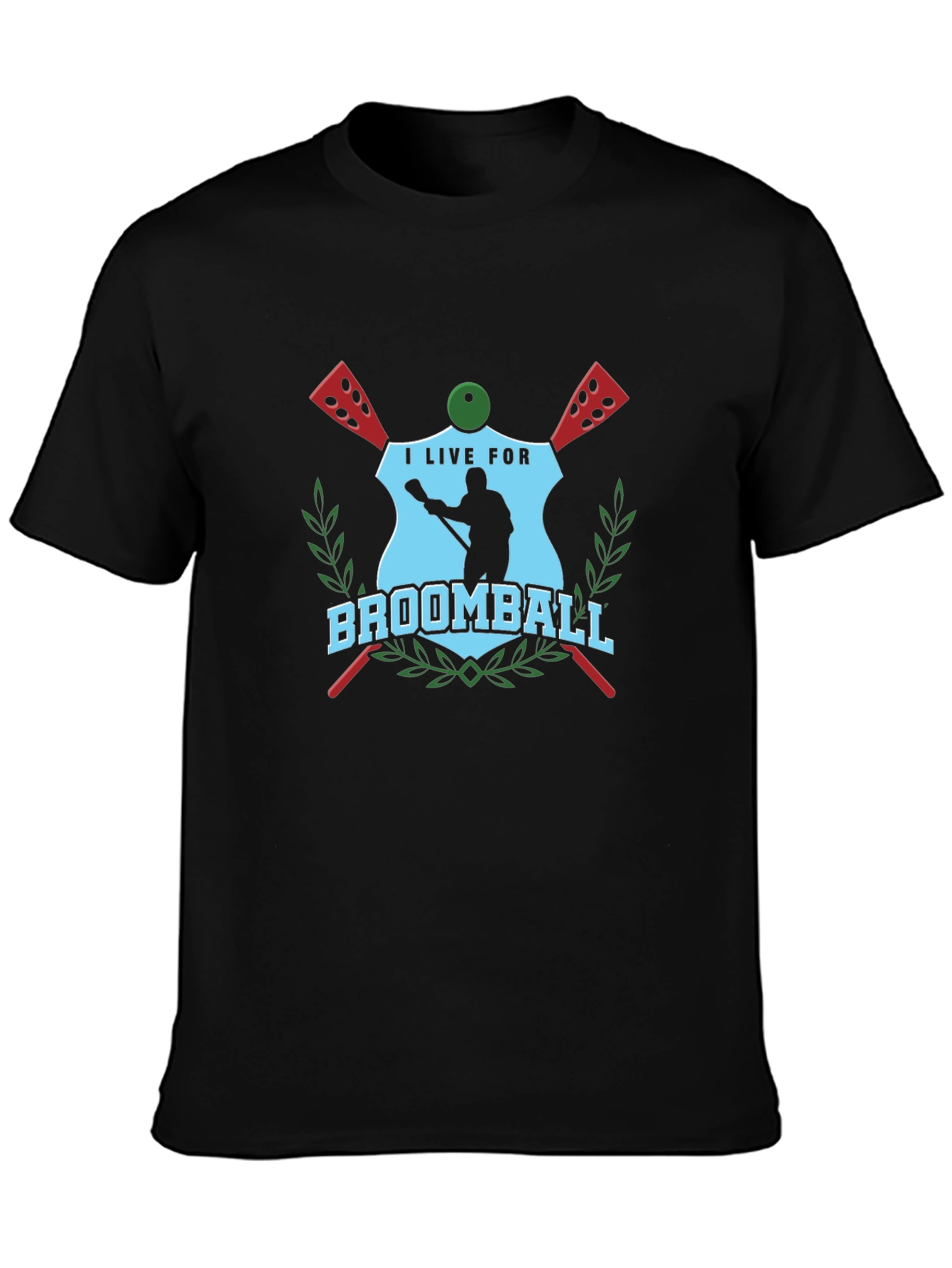 I Live For Broomball T-Shirt - Unique Design