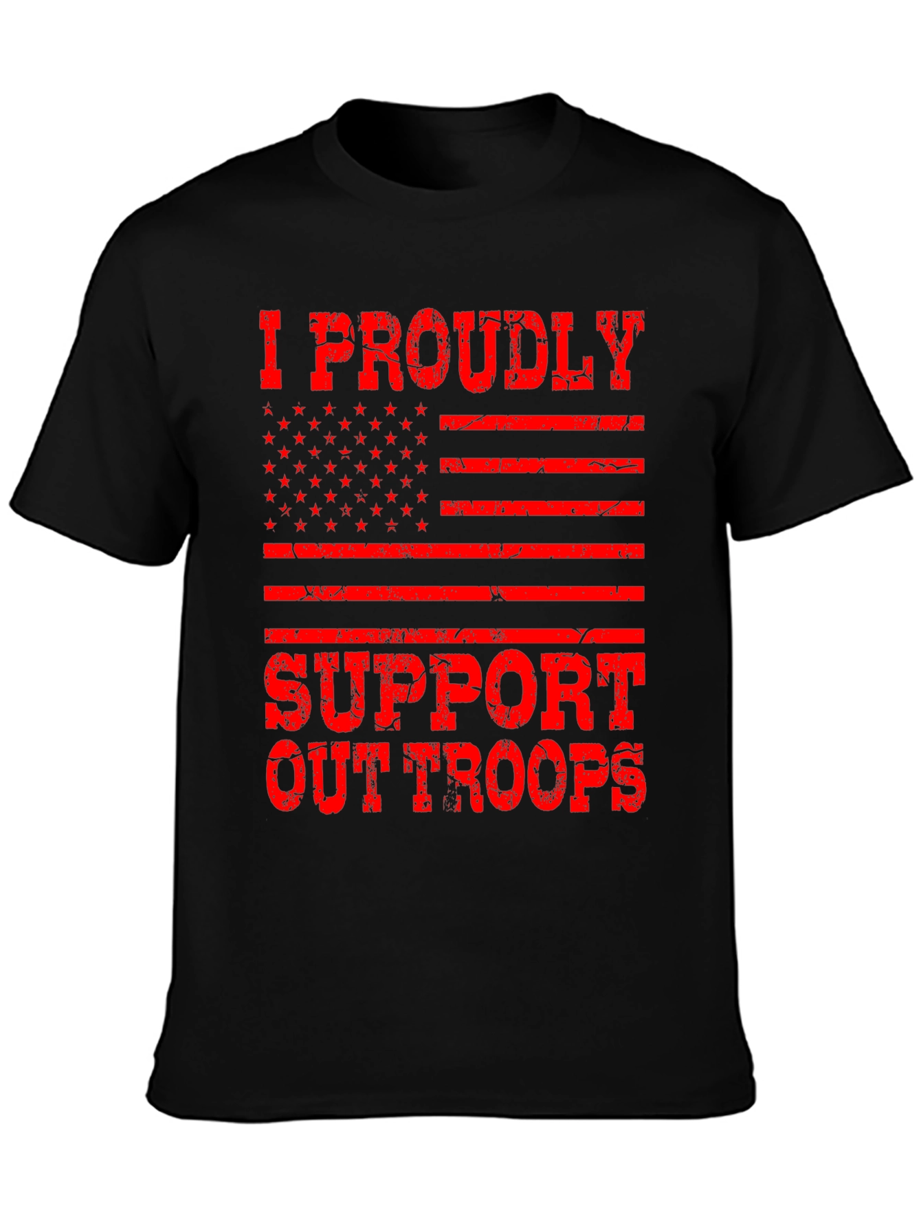 Proudly Support Our Troops Graphic T-Shirt