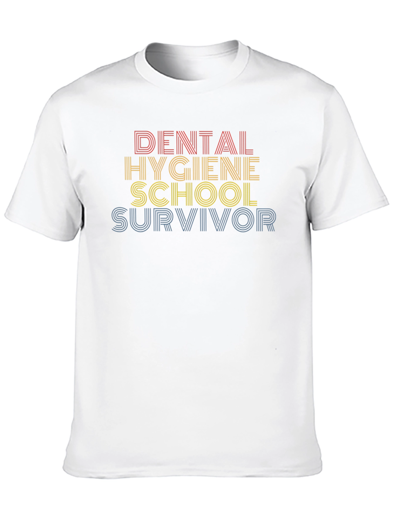 Dental Hygiene School Survivor T-Shirt