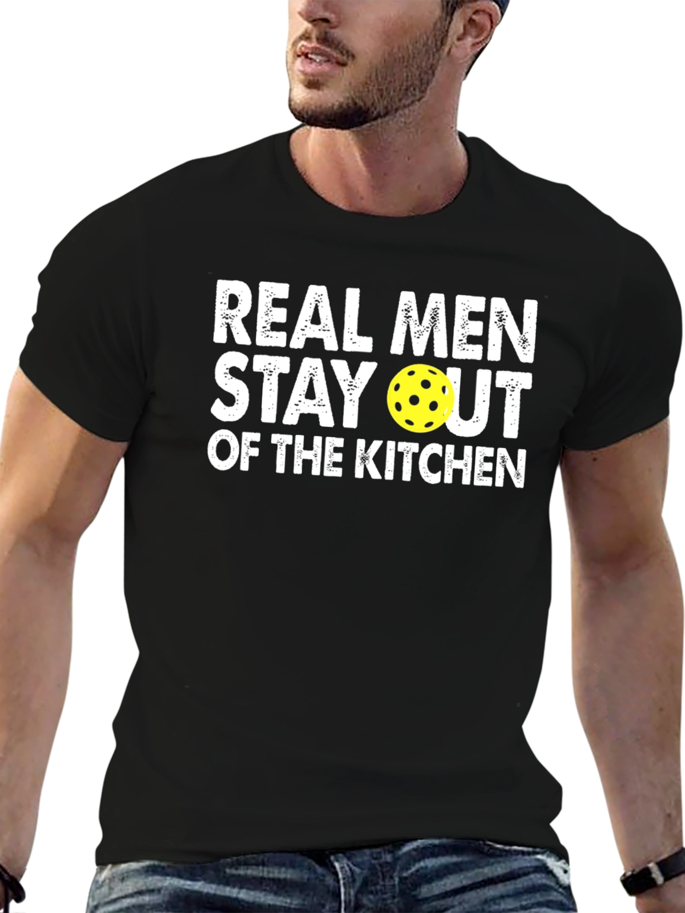 Real Men Stay Out of the Kitchen Pickleball T-Shirt