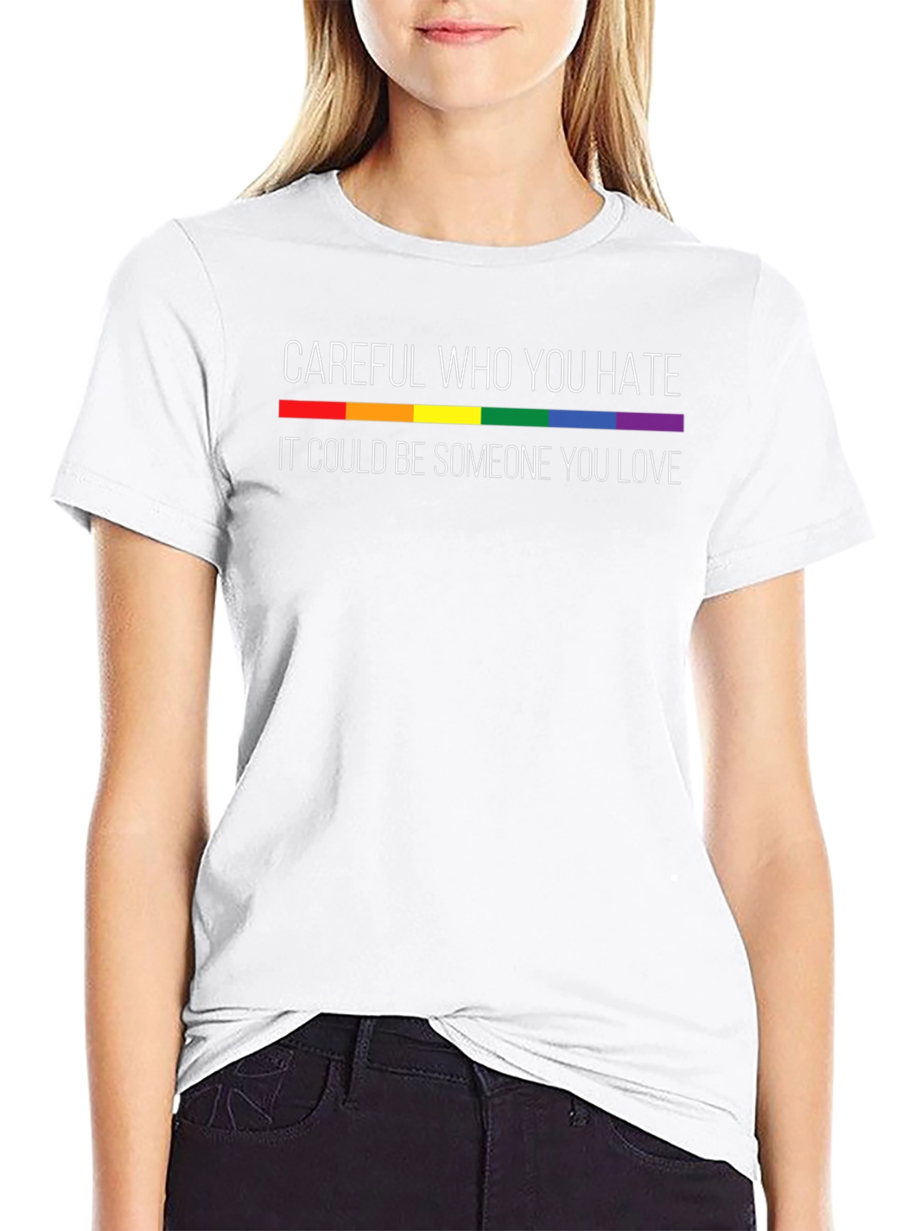 Careful Who You Hate Pride T-Shirt