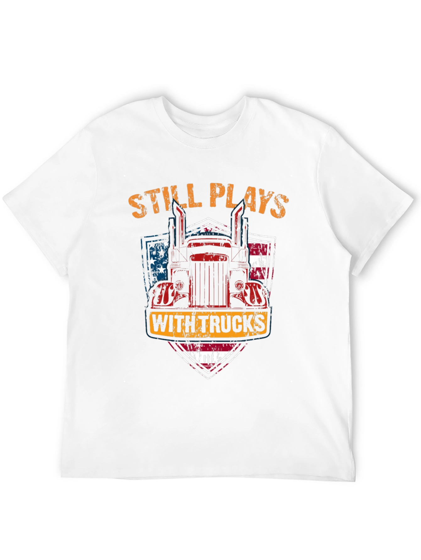 Still Plays with Trucks Mens T-Shirt