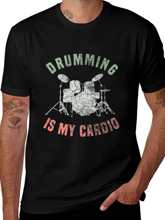 Drumming is My Cardio T-Shirt