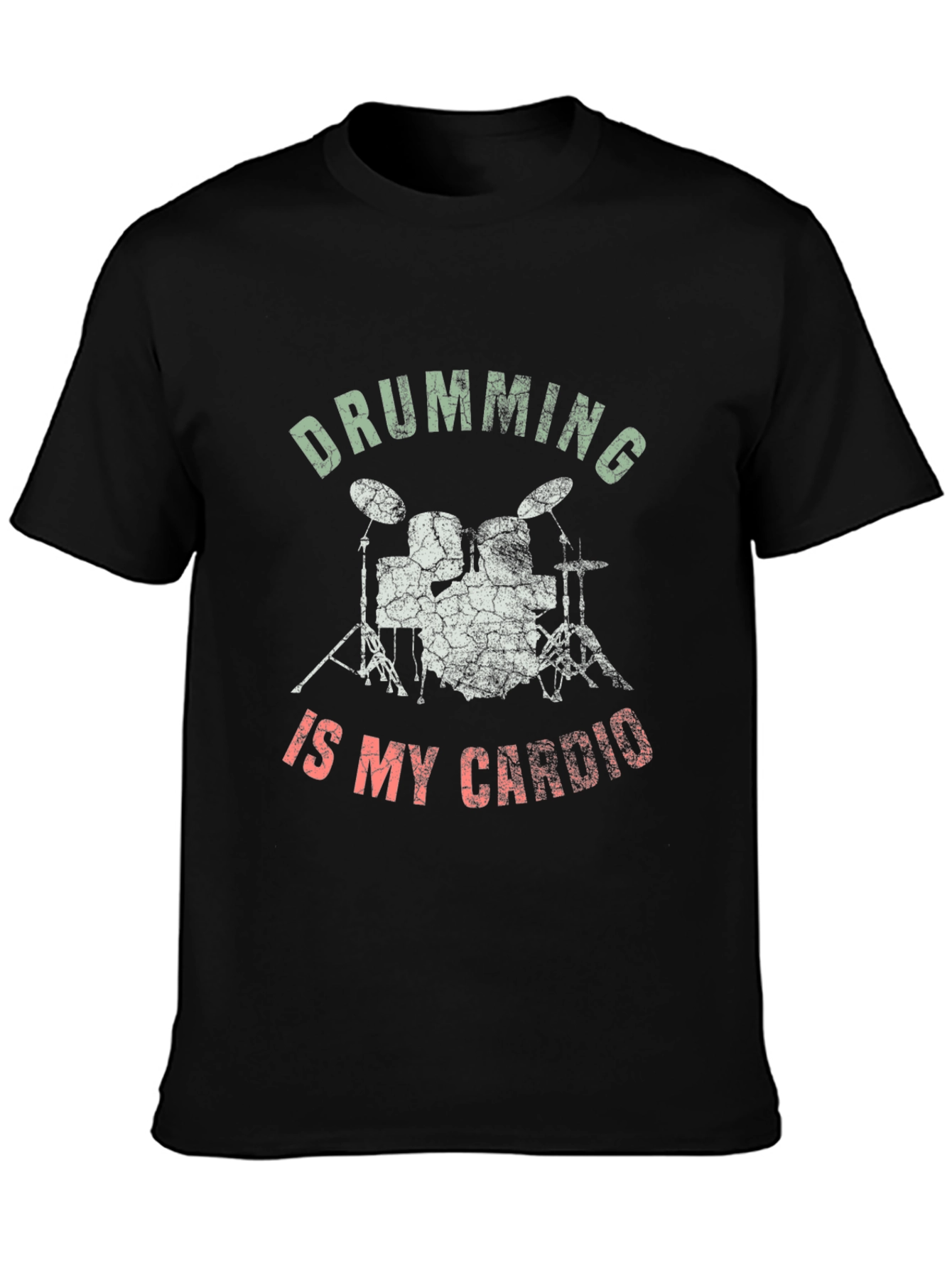 Drumming is My Cardio T-Shirt
