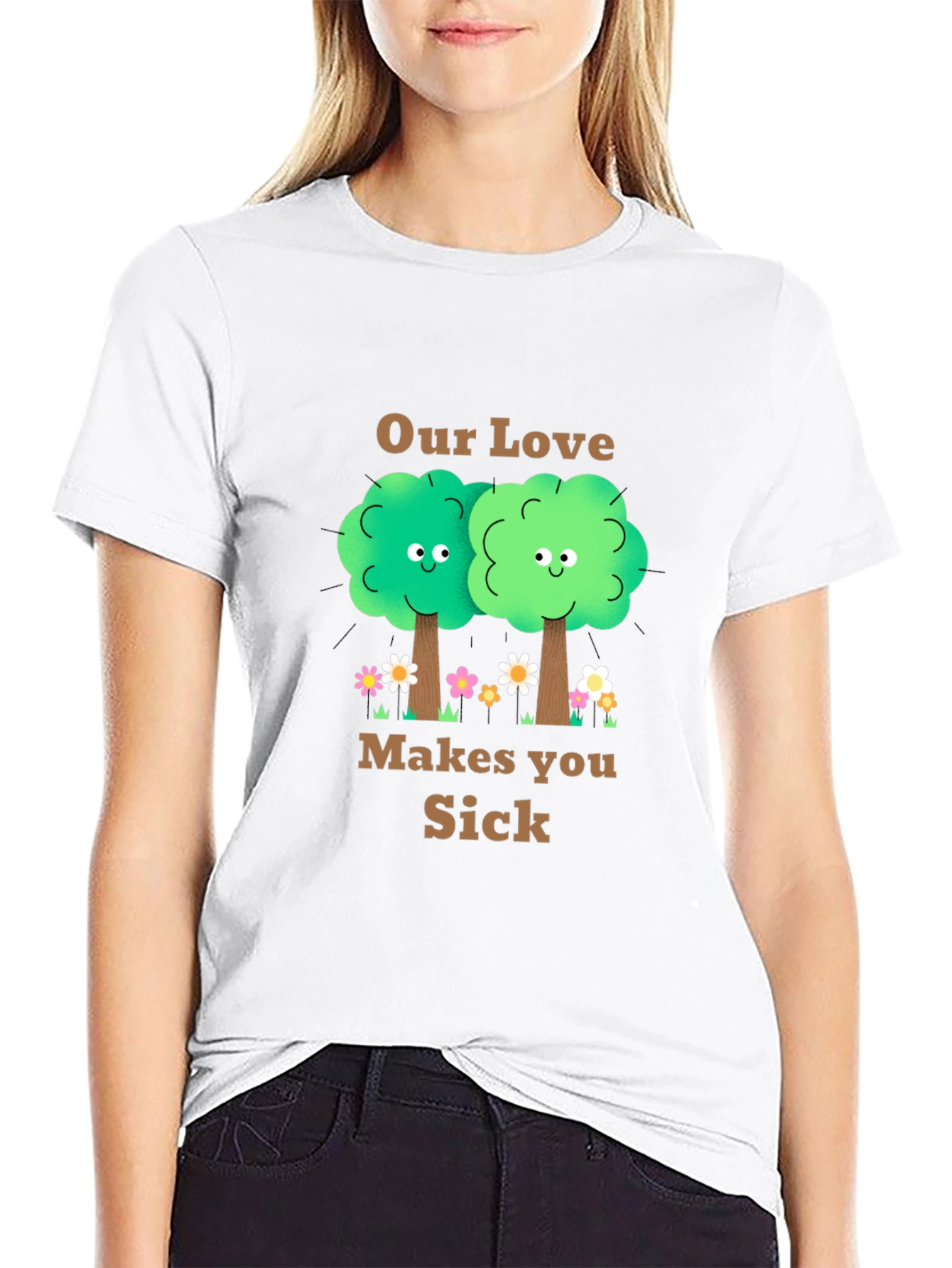 Our Love Makes You Sick T-Shirt