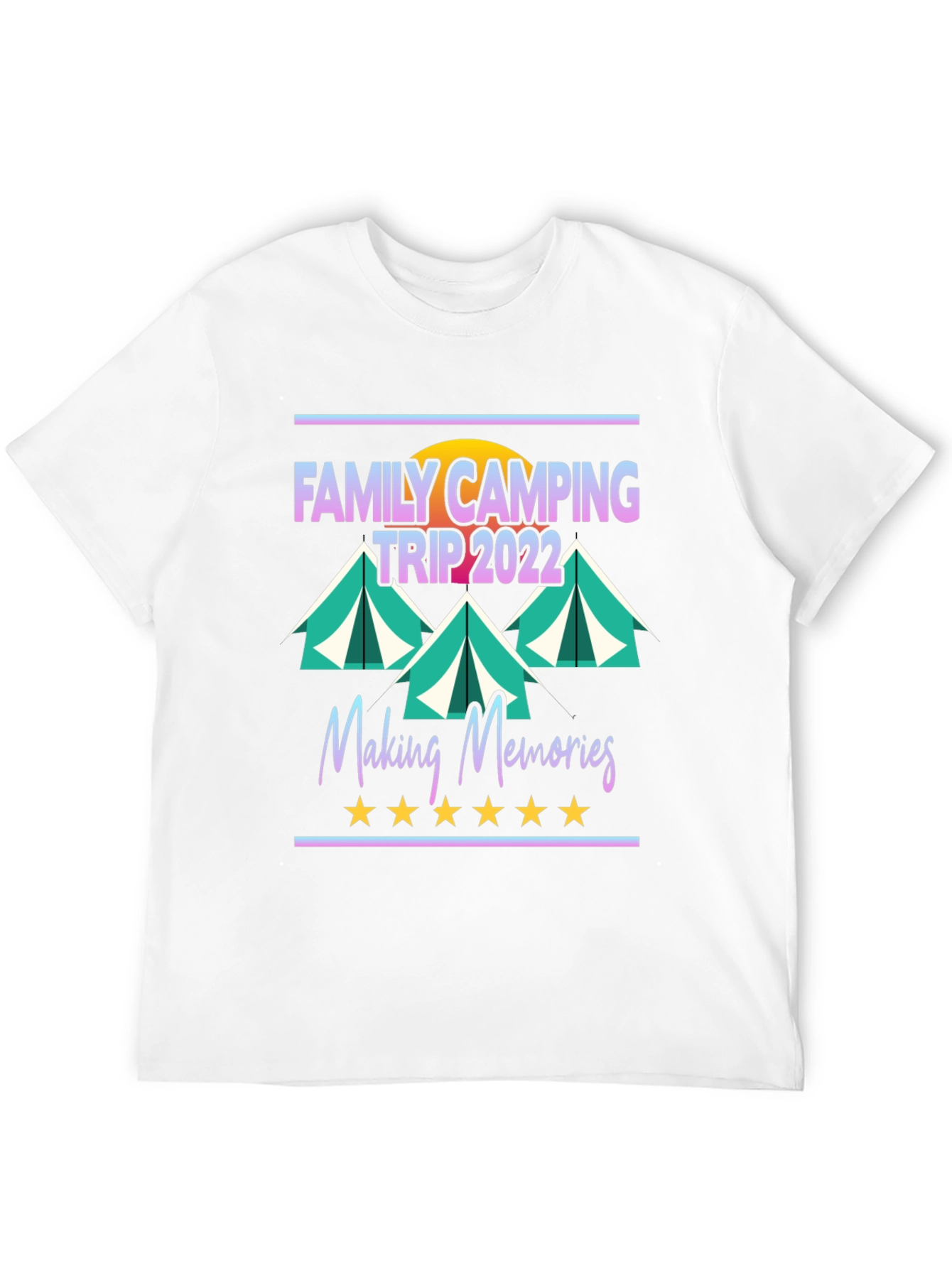 Family Camping Trip 2022 T-Shirt - Making Memories