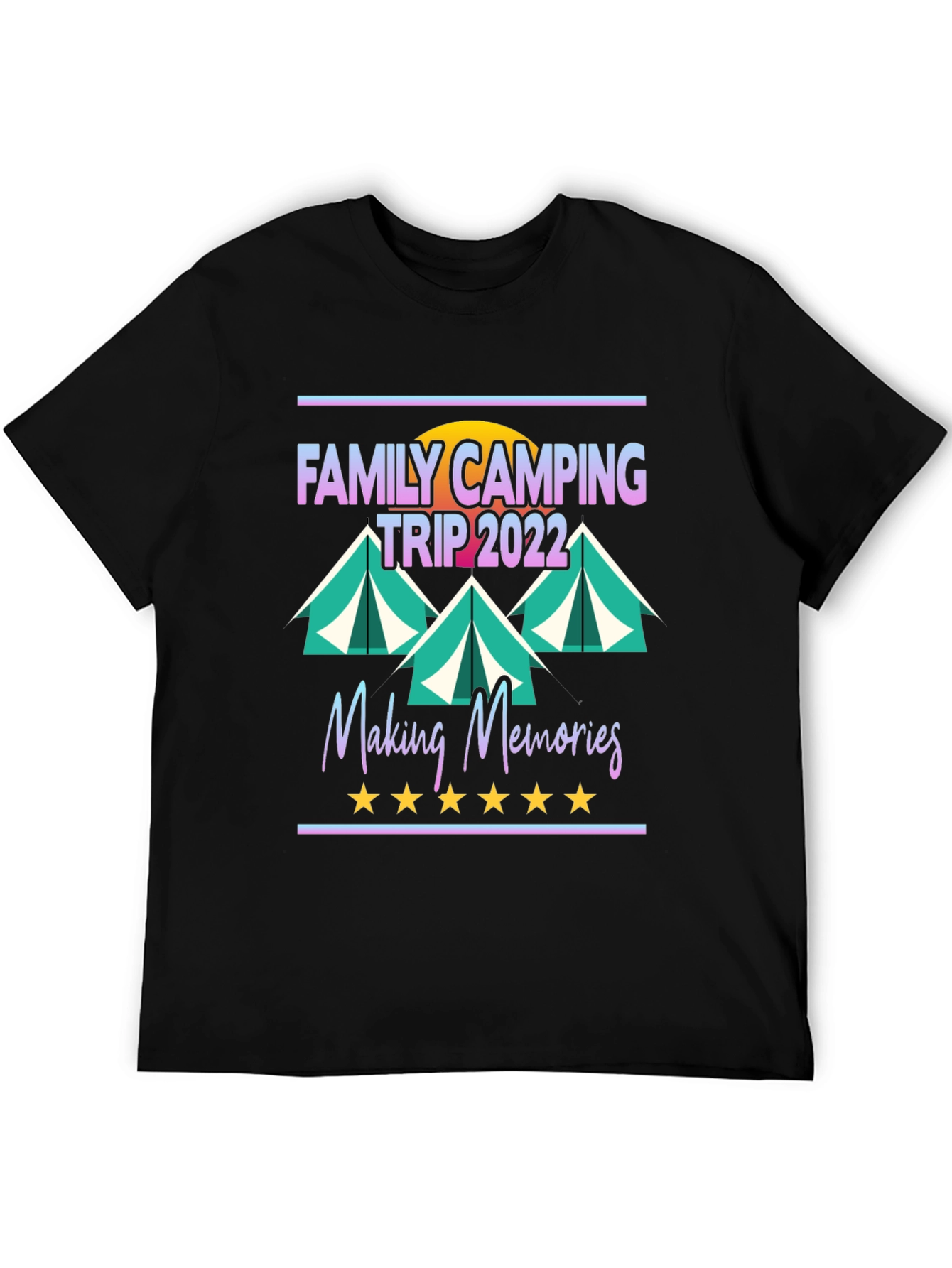 Family Camping Trip 2022 T-Shirt - Making Memories