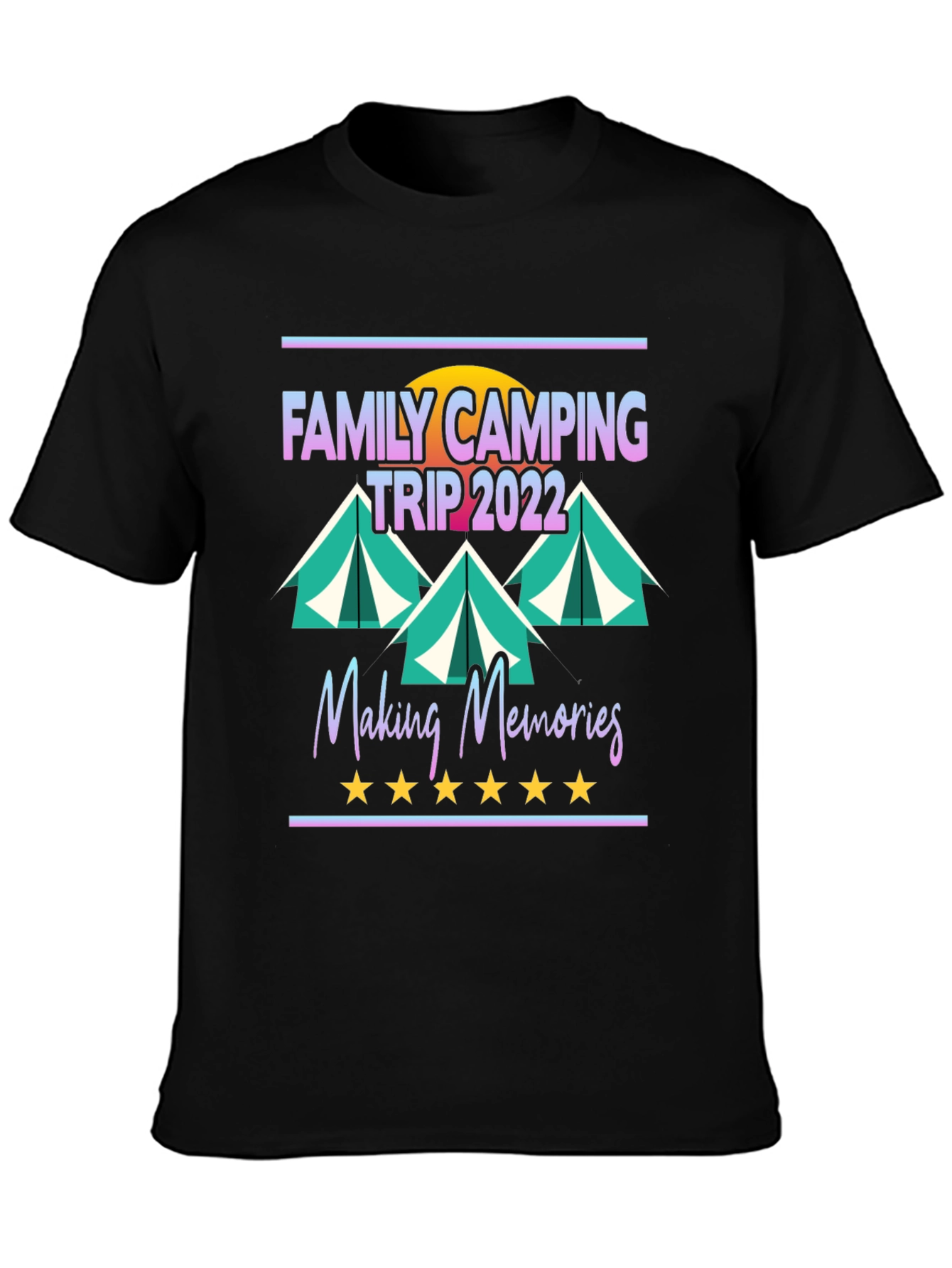 Family Camping Trip 2022 T-Shirt - Making Memories