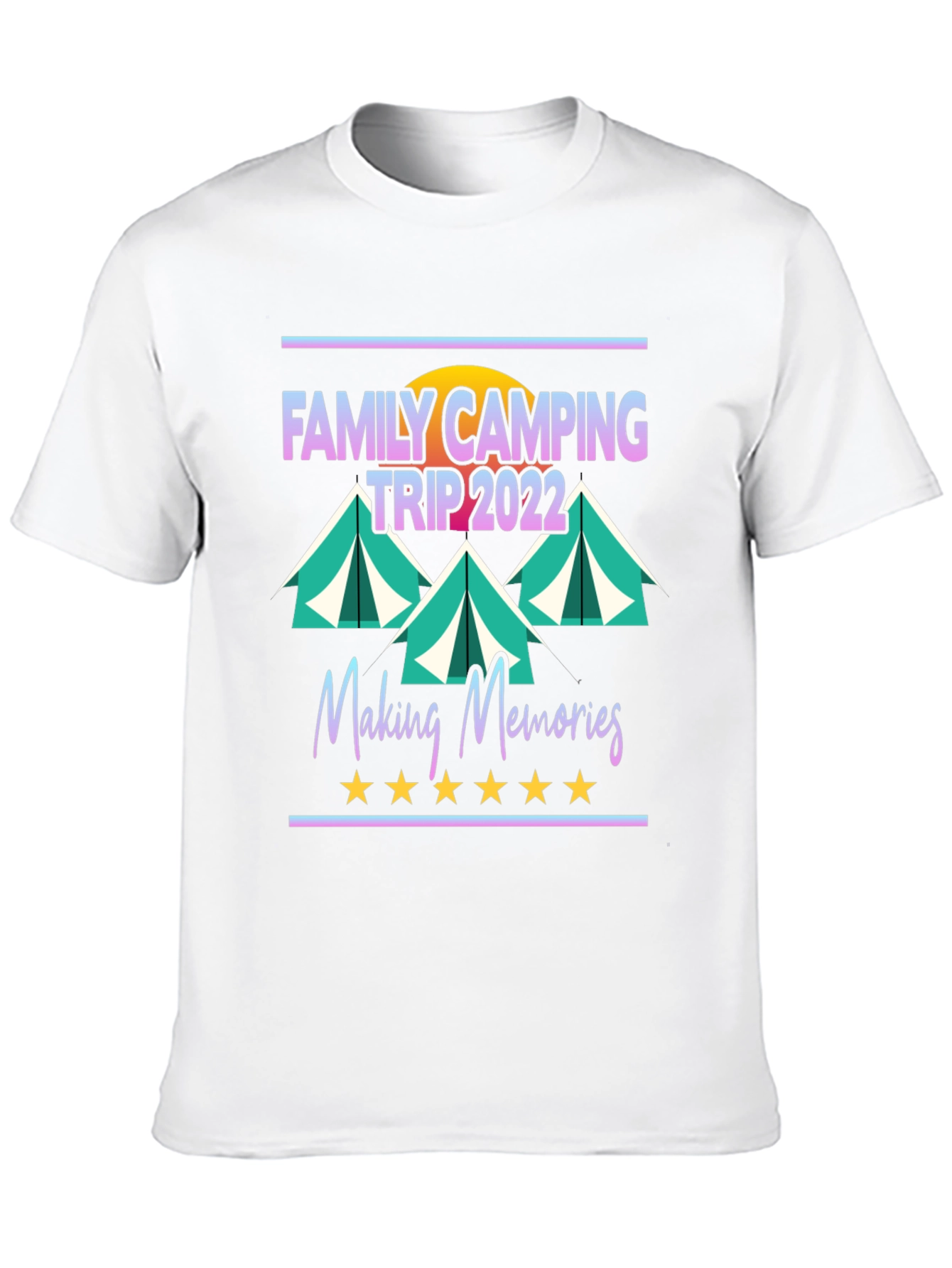 Family Camping Trip 2022 T-Shirt - Making Memories