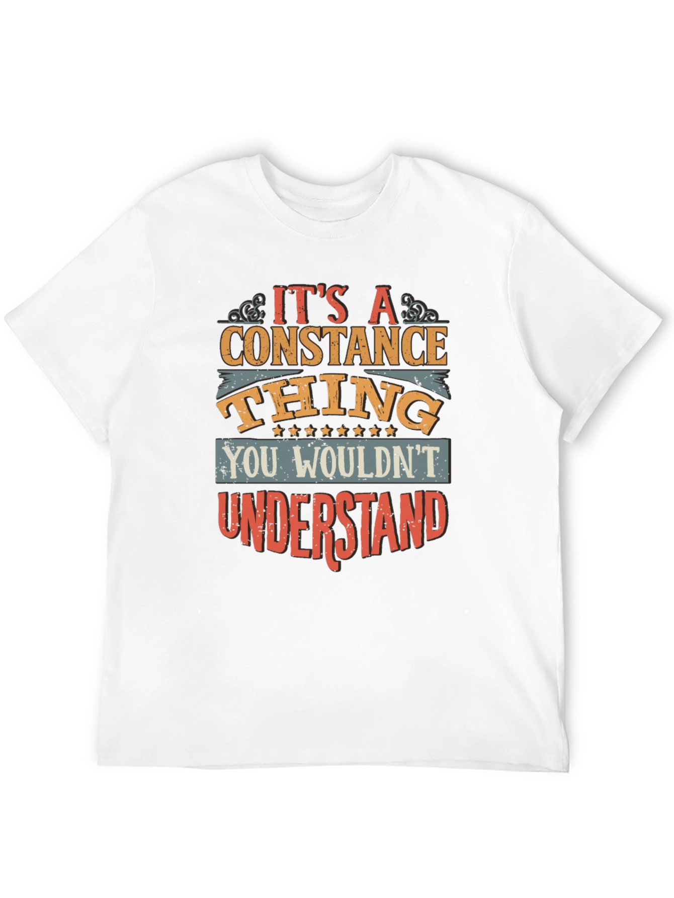Its a Constance Thing T-Shirt Funny Gift