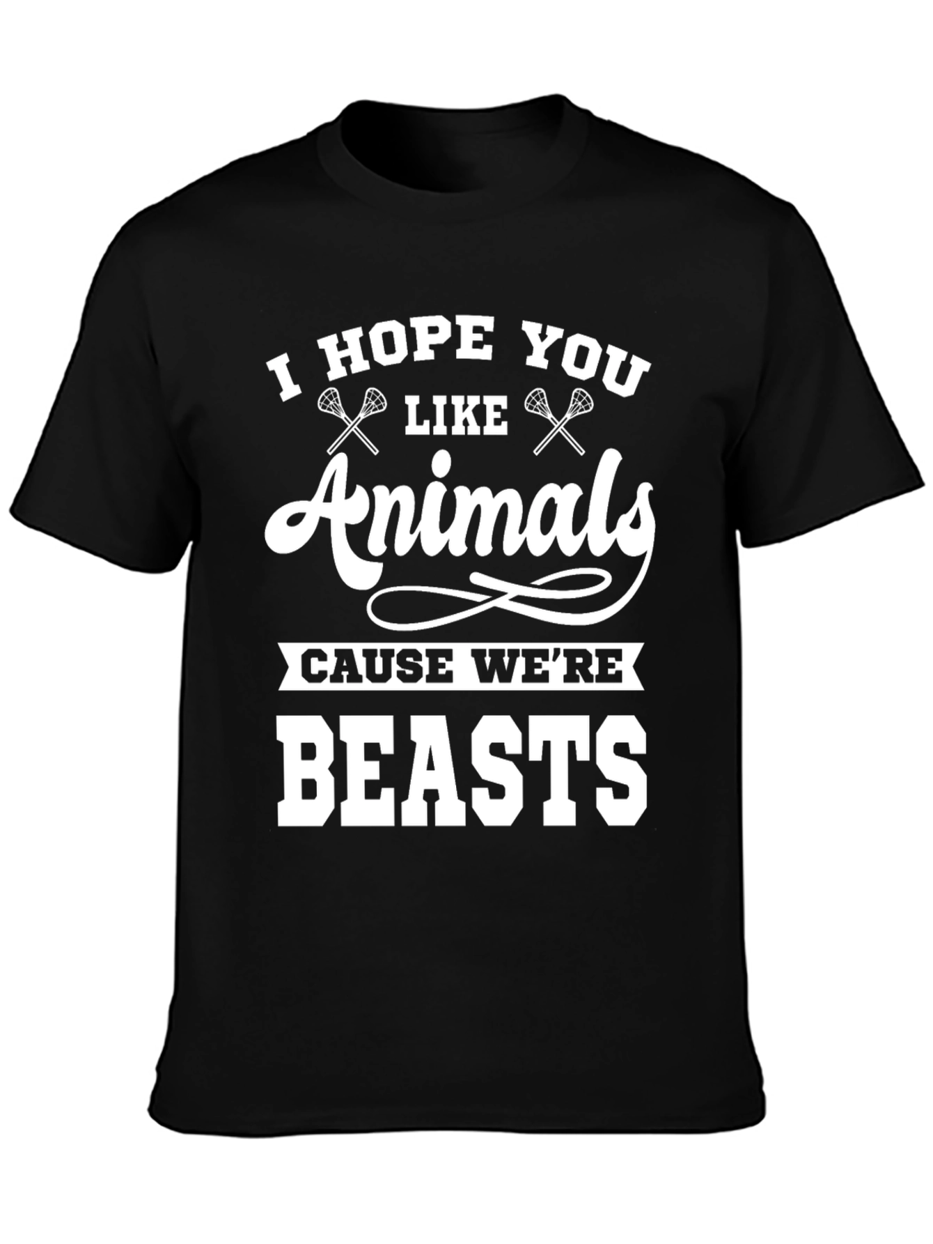 I Hope You Like Animals Lacrosse Graphic Tee