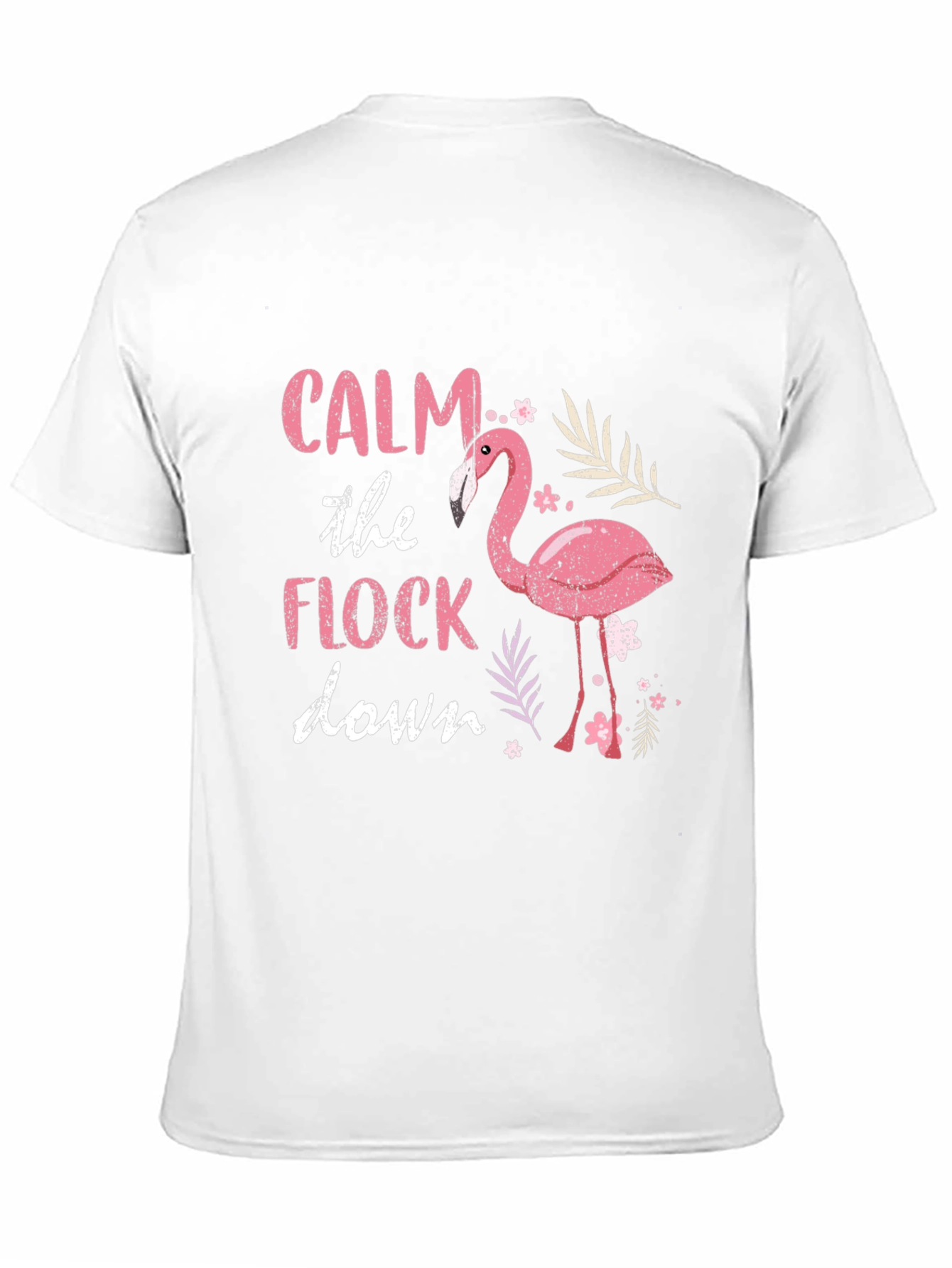 Calm The Flock Down Flamingo Graphic T-Shirt