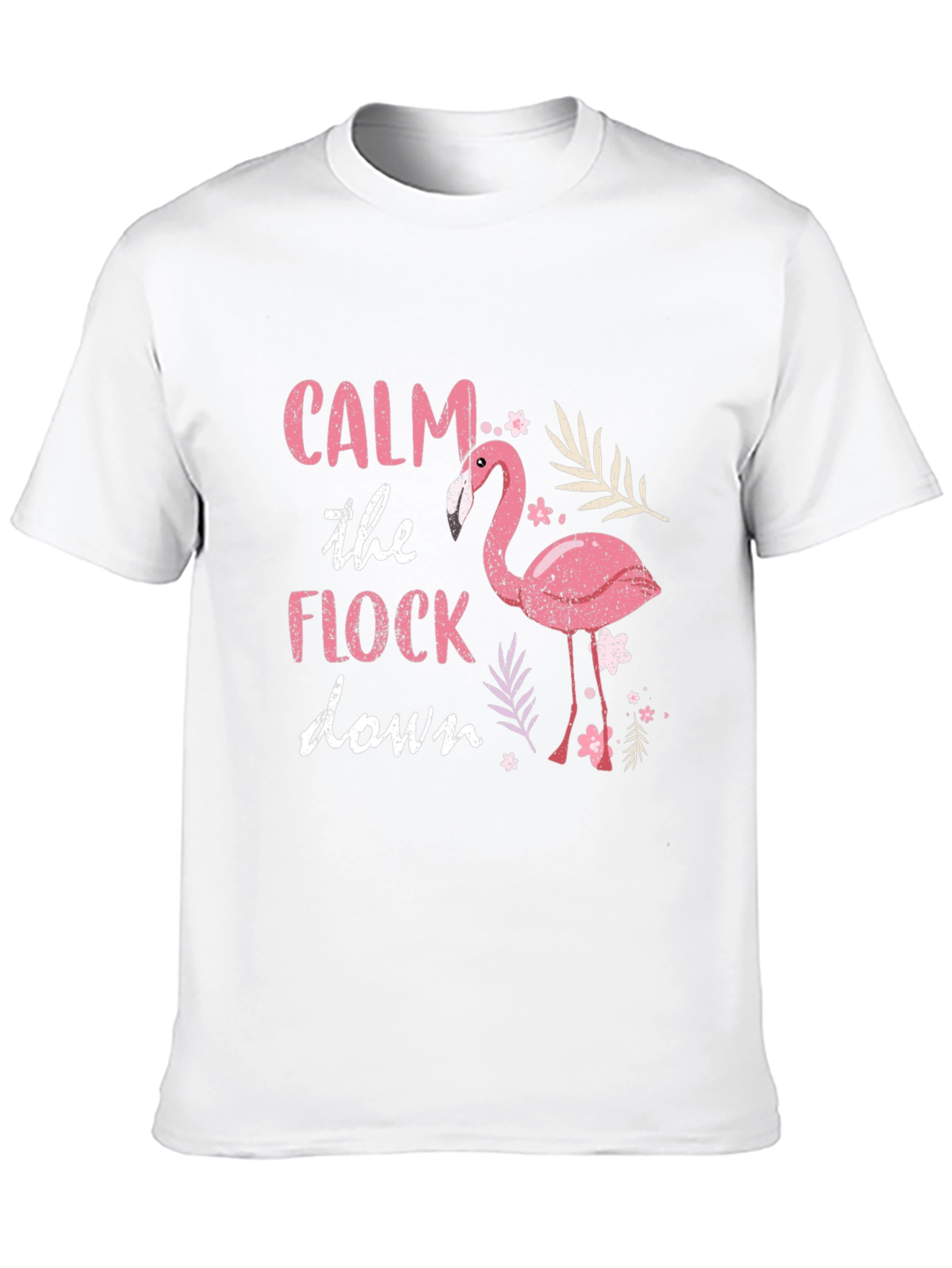 Calm The Flock Down Flamingo Graphic T-Shirt
