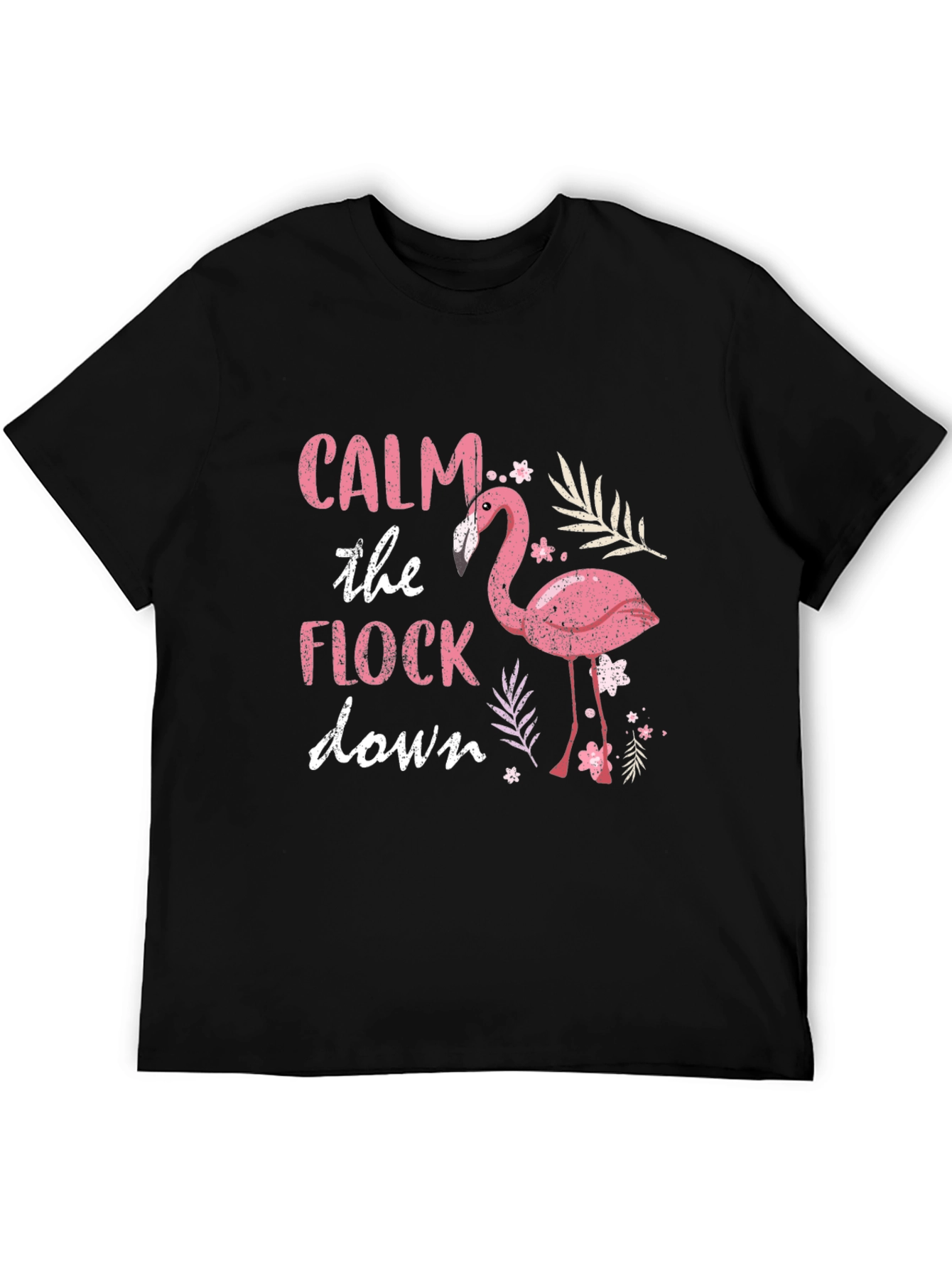 Calm The Flock Down Flamingo Graphic T-Shirt