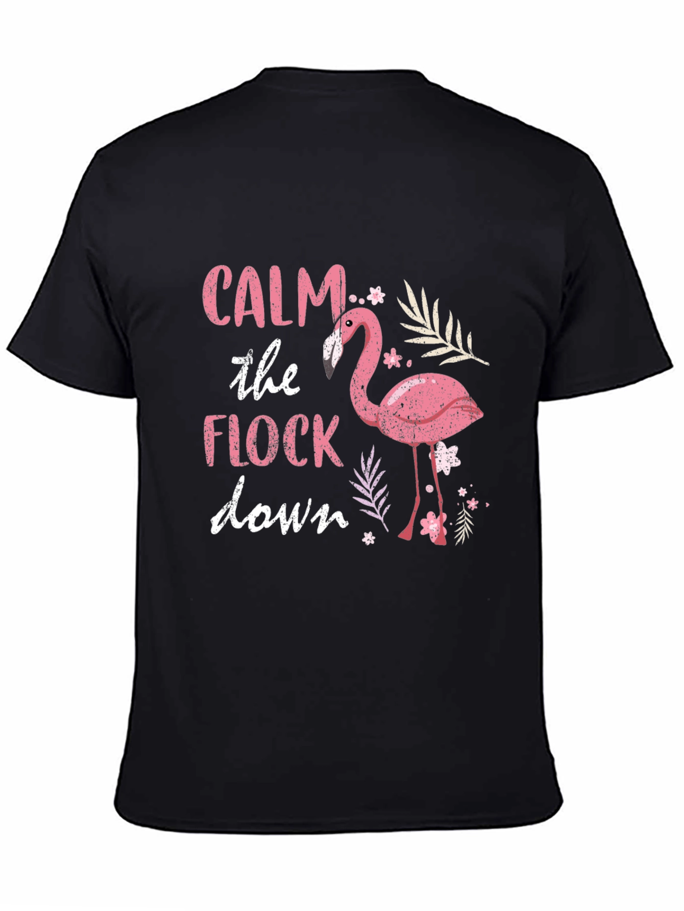 Calm The Flock Down Flamingo Graphic T-Shirt