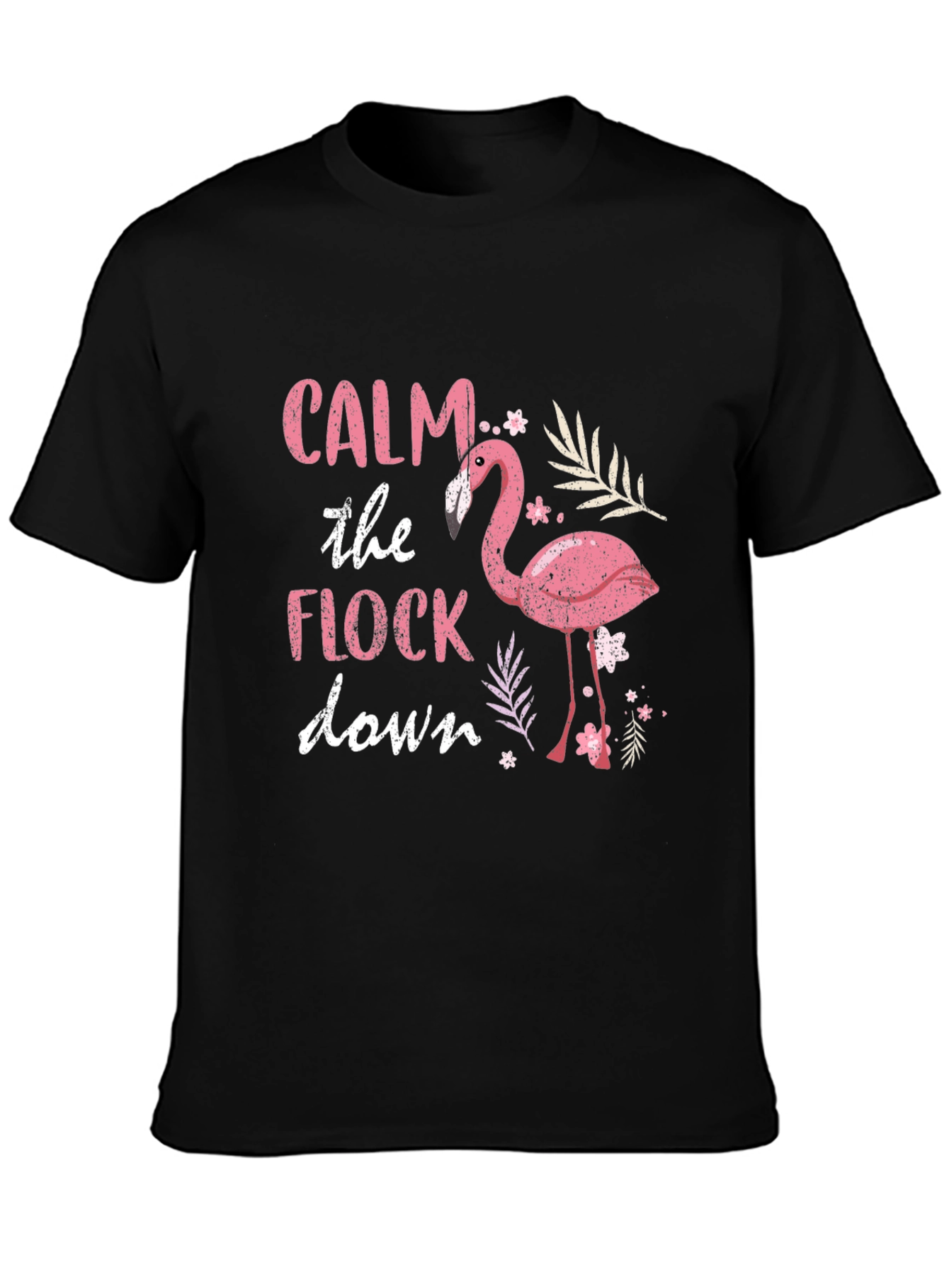 Calm The Flock Down Flamingo Graphic T-Shirt