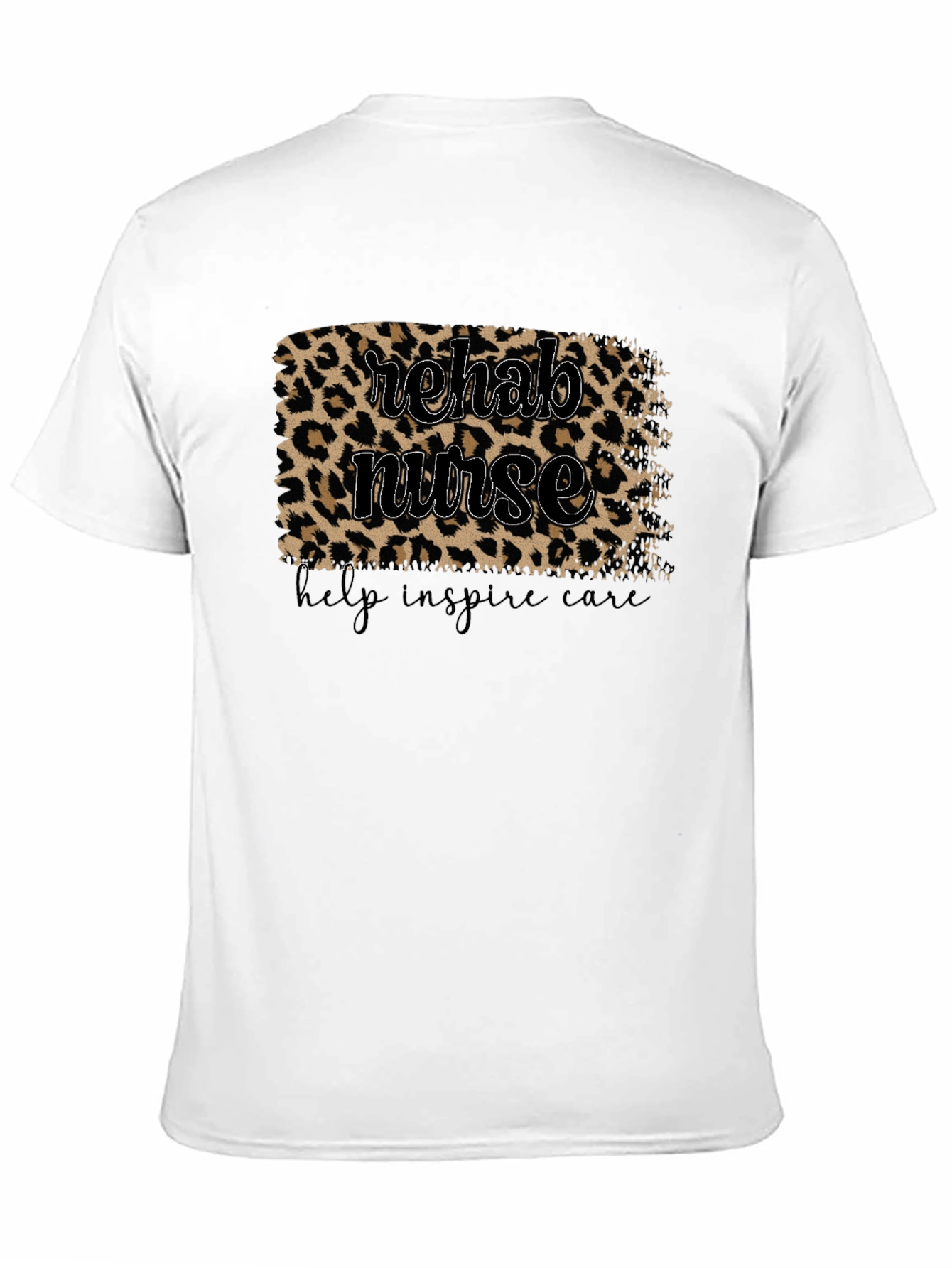Rehab Nurse Leopard Print T-Shirt - Caregiver Appreciation