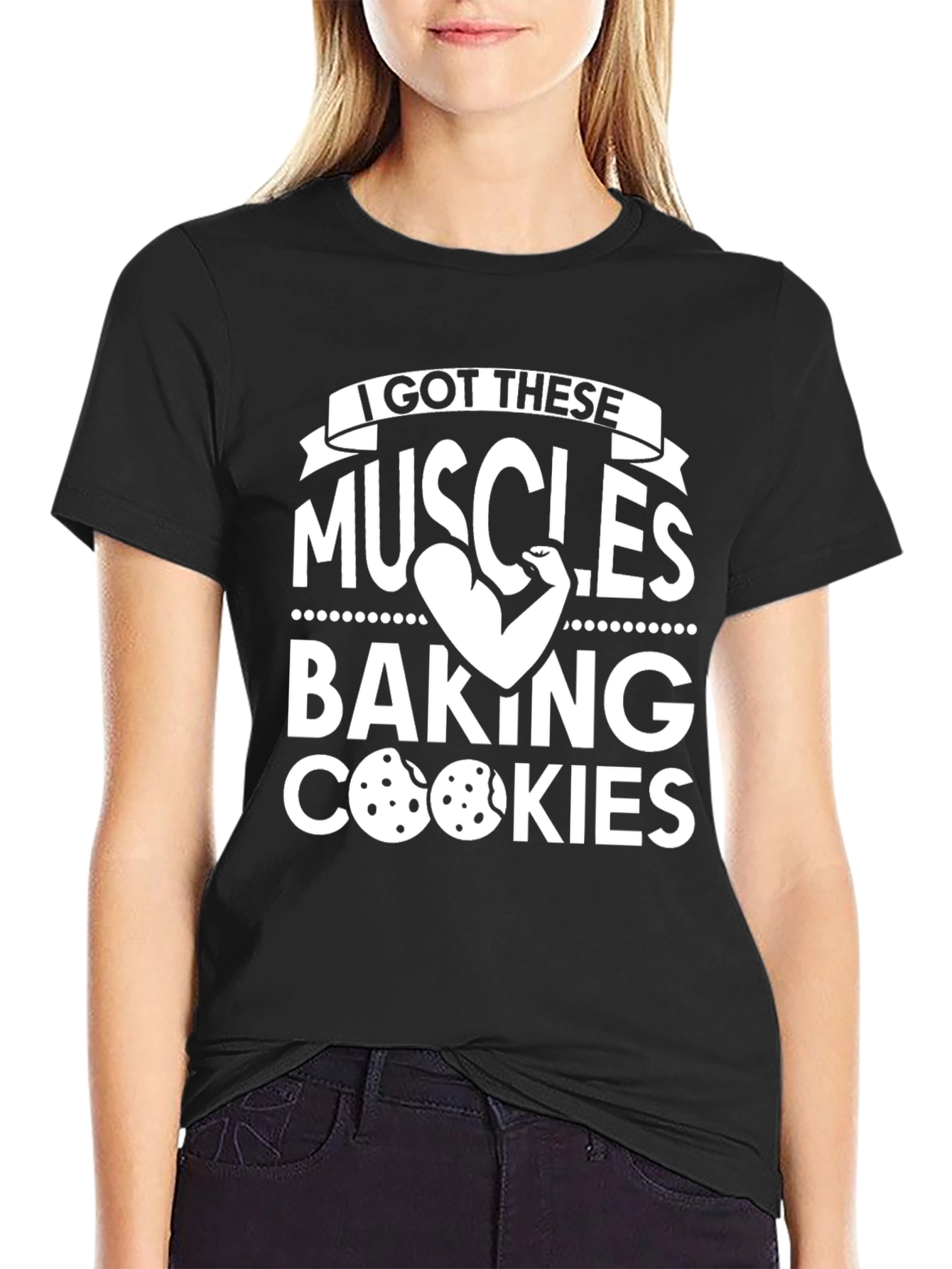 I Got These Muscles Baking Cookies T-Shirt