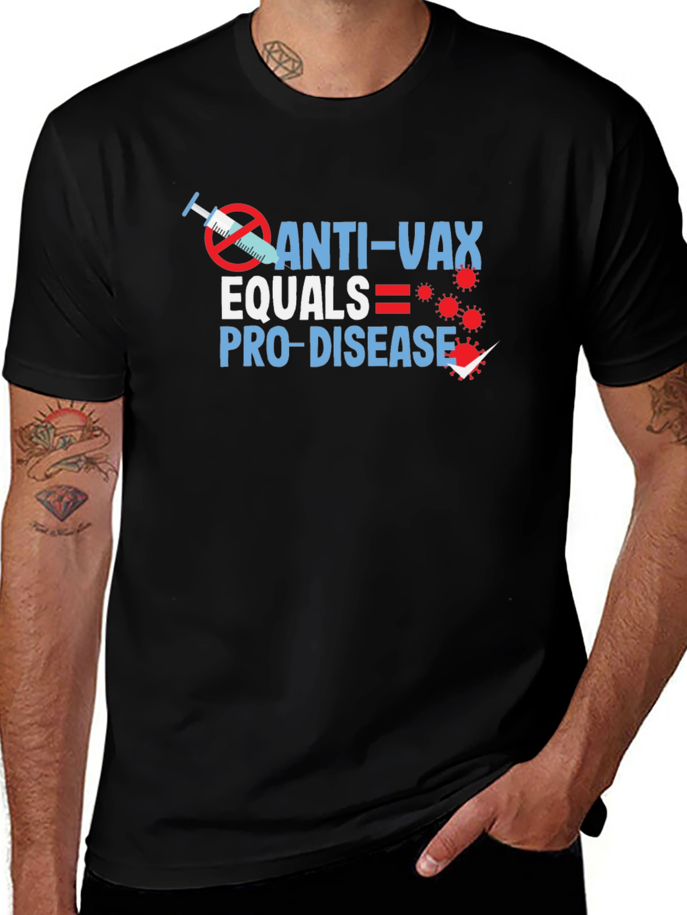 Anti-Vax Equals Pro-Disease Graphic T-Shirt