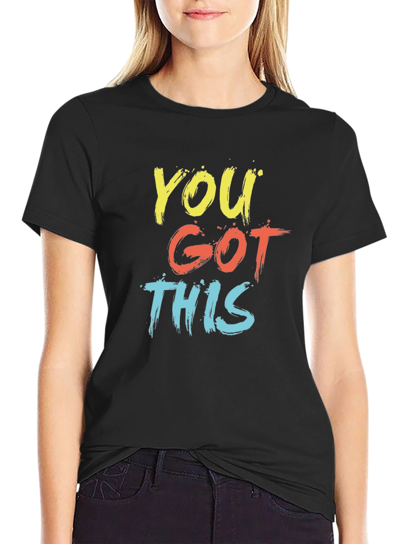 You Got This Graphic T-Shirt - Motivational Tee