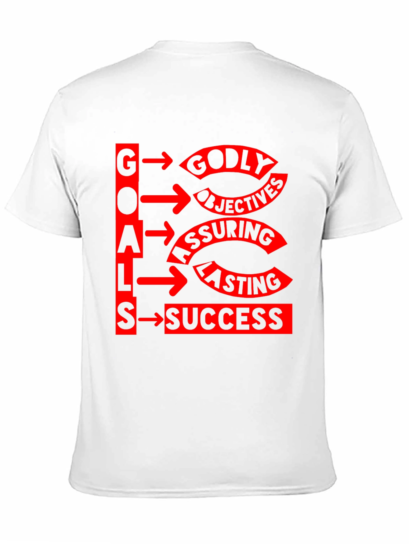 Goals Lasting Success T-Shirt