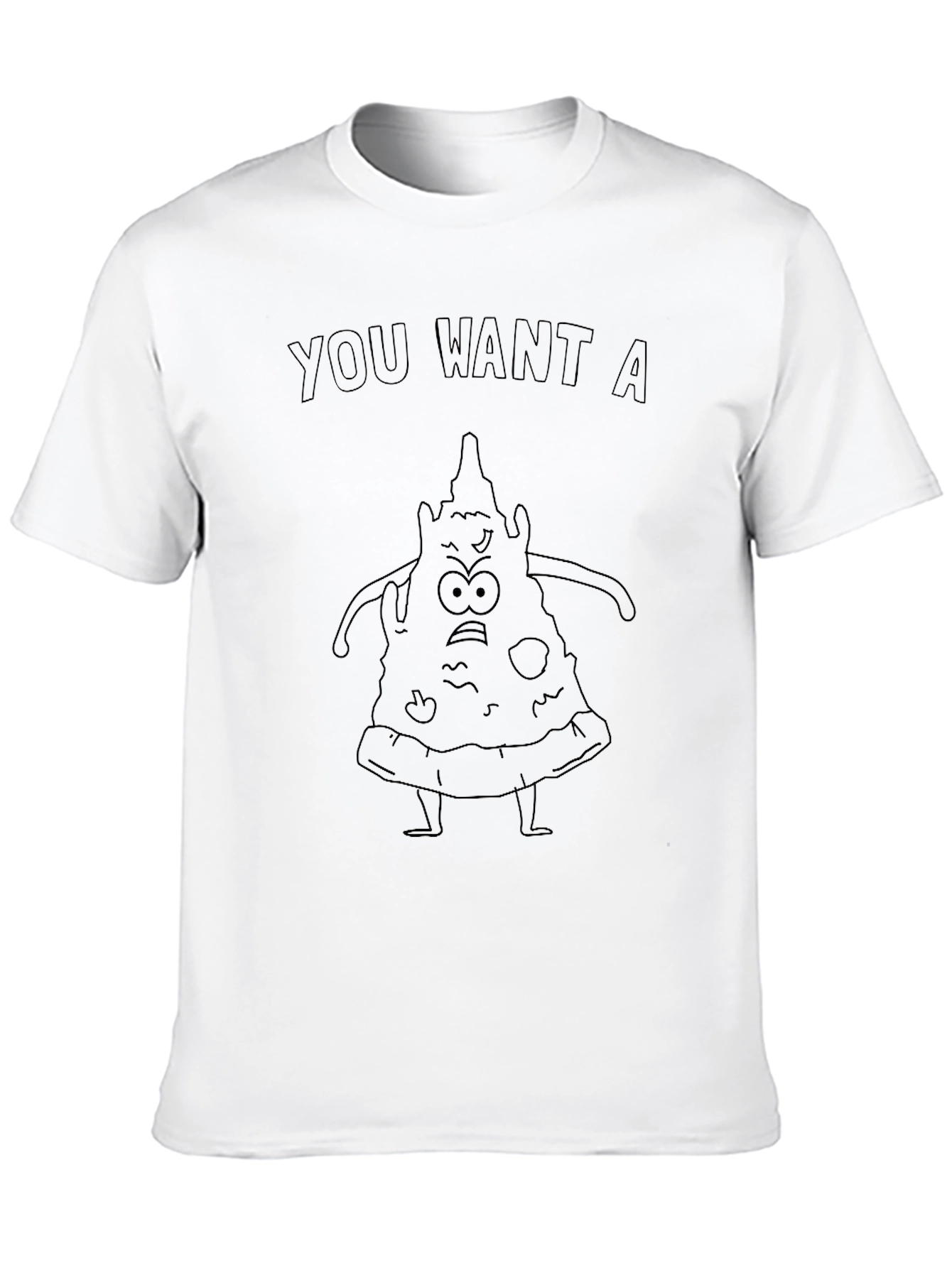 You Want A Pizza Me T-Shirt - Black