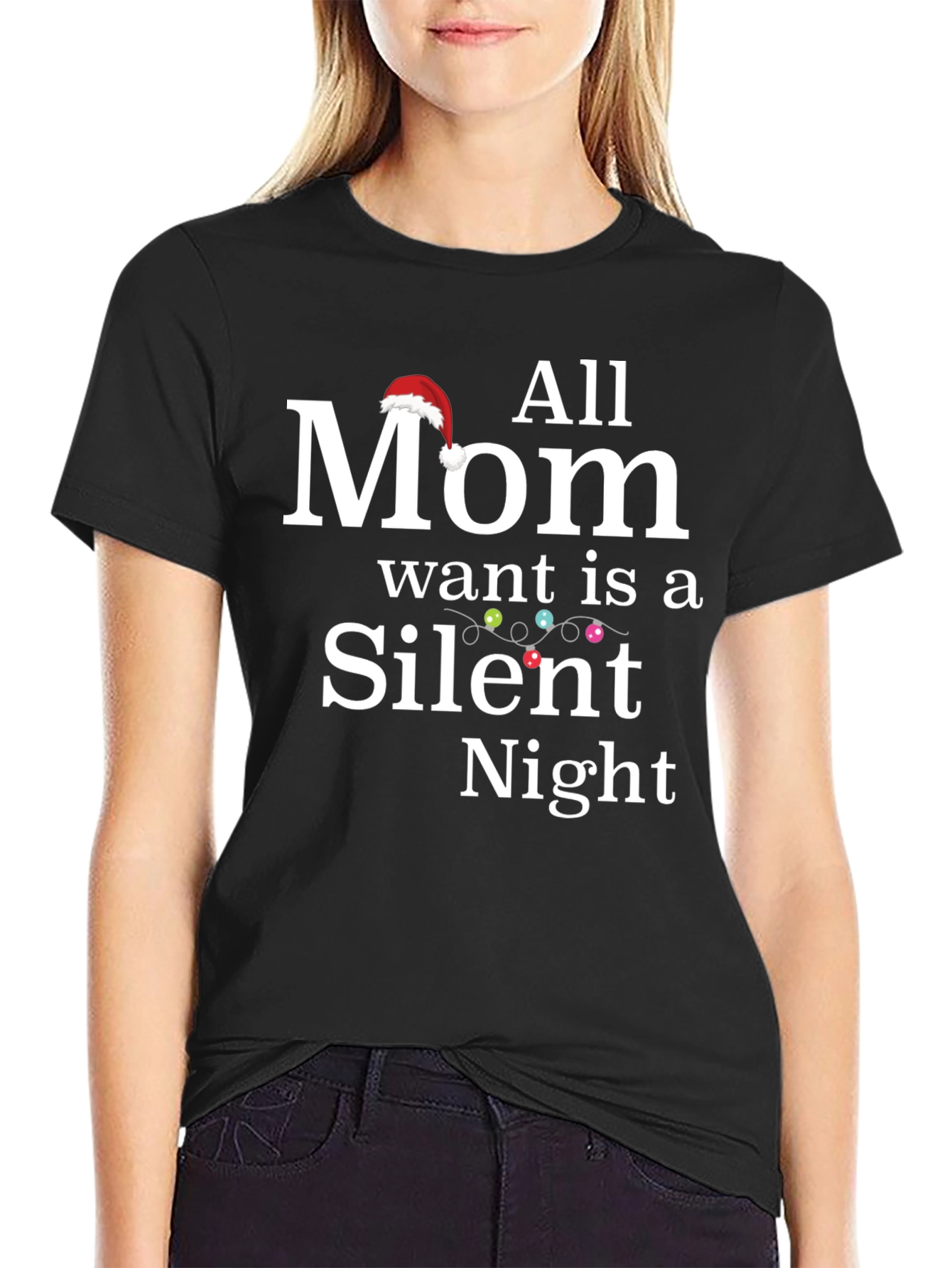 All Mom Wants is a Silent Night Christmas T-Shirt