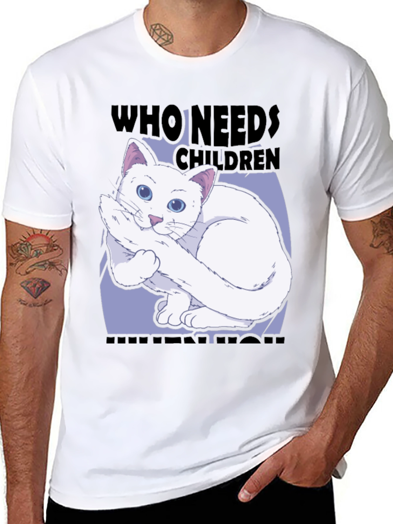 Who Needs Children? Cat Lover Tee