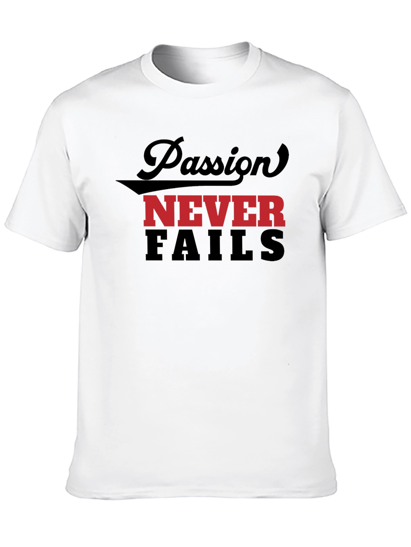 Passion Never Fails Graphic Tee