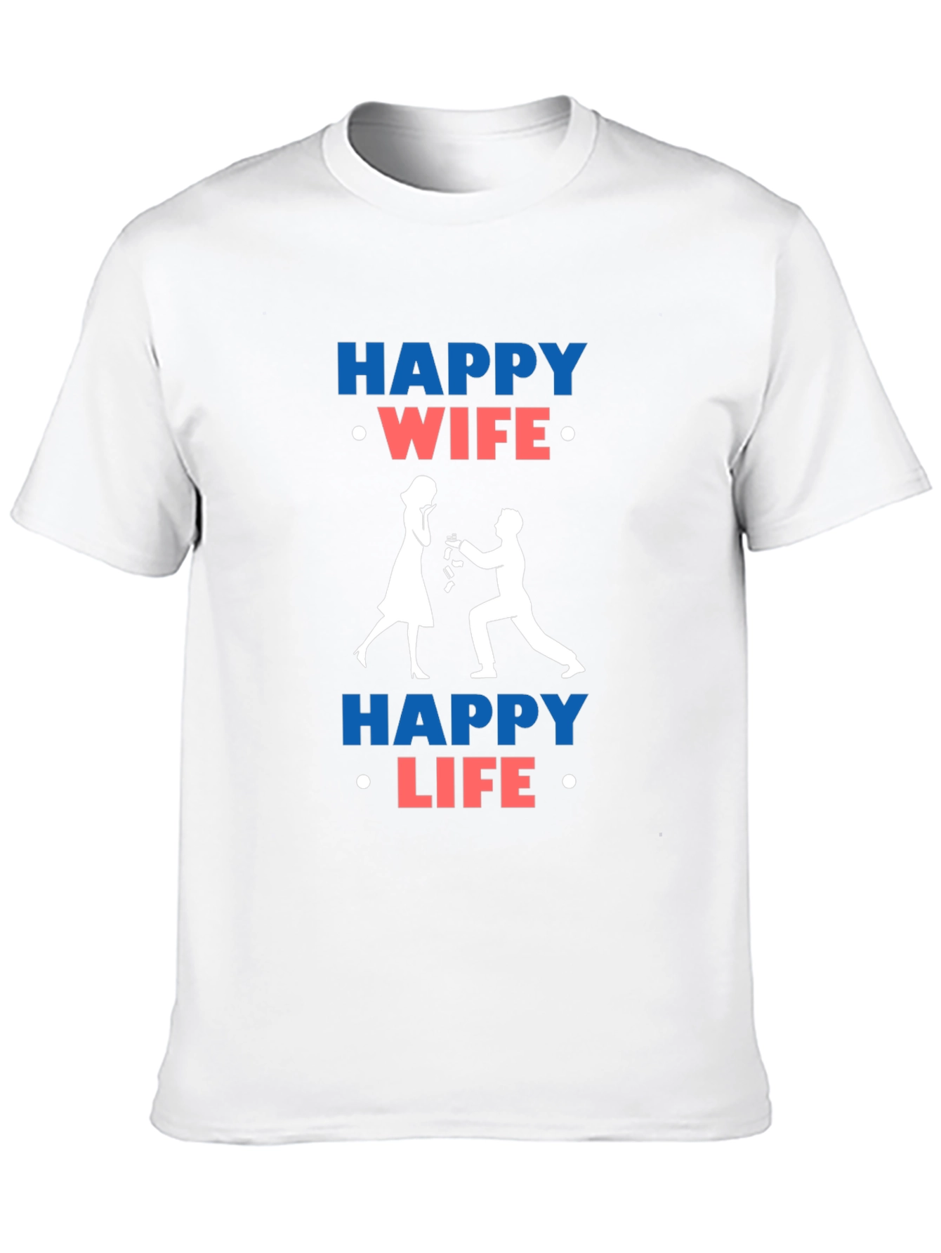 Happy Wife Happy Life Graphic T-Shirt