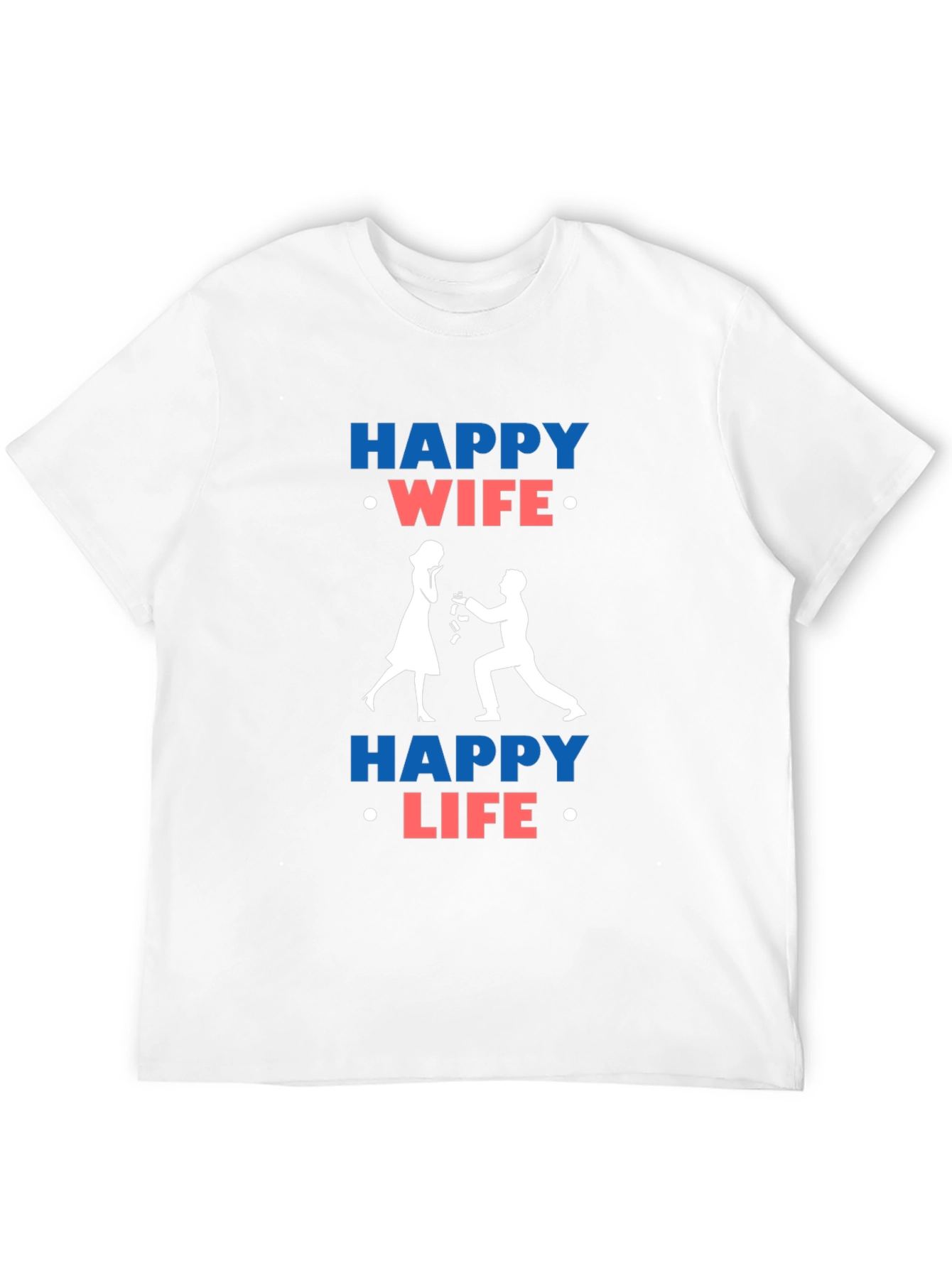 Happy Wife Happy Life Graphic T-Shirt