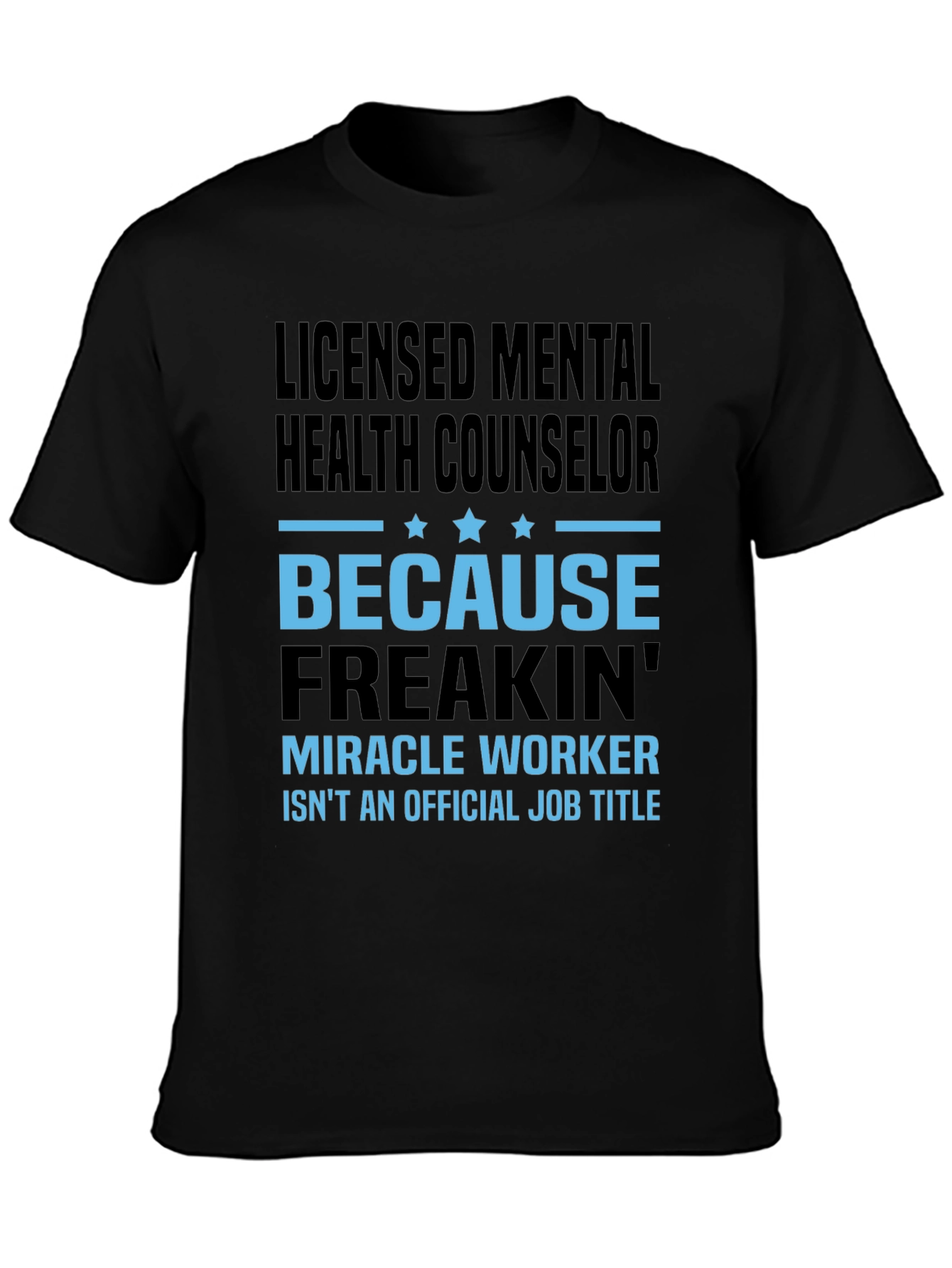 Licensed Mental Health Counselor T-Shirt