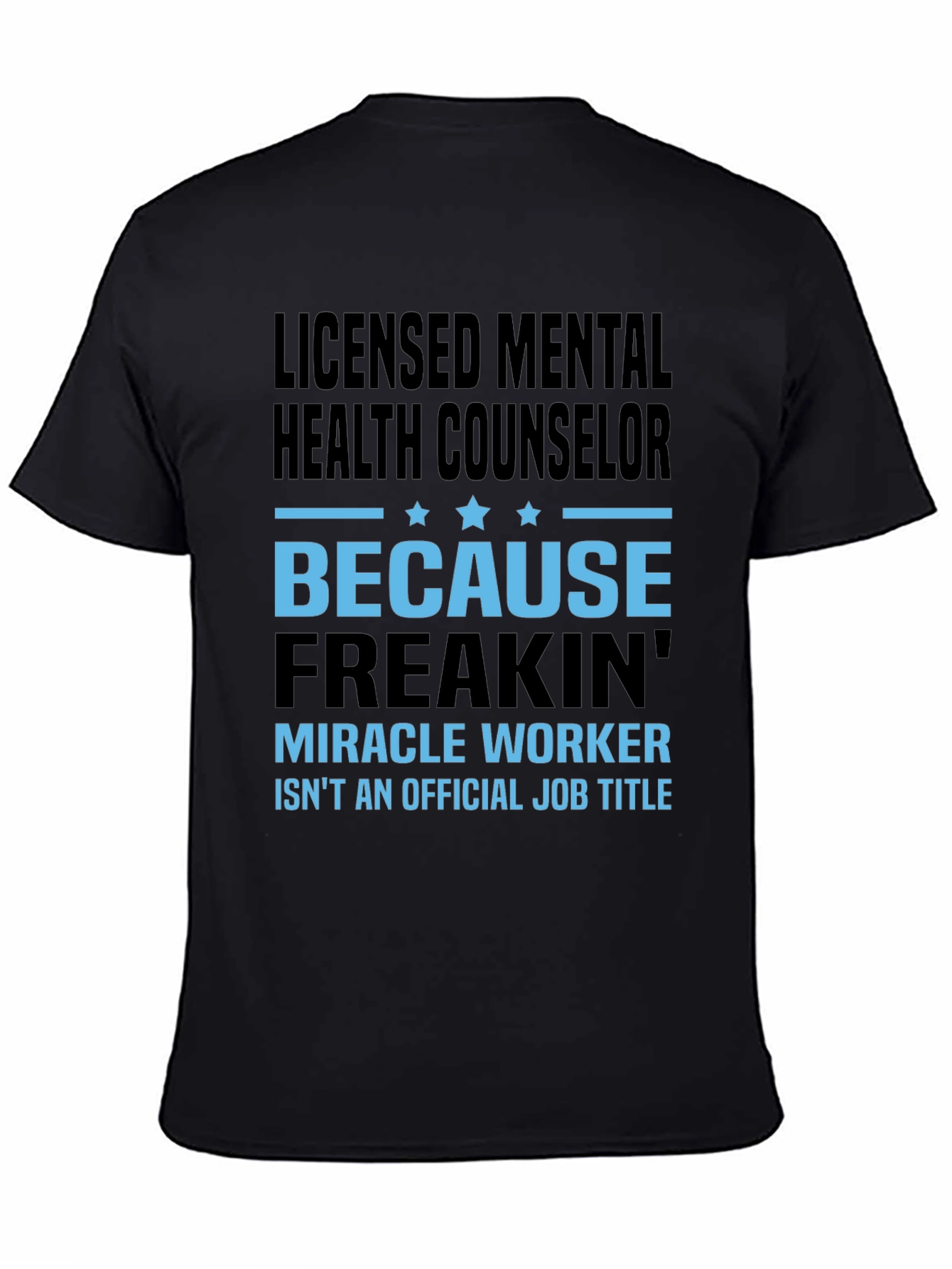Licensed Mental Health Counselor T-Shirt