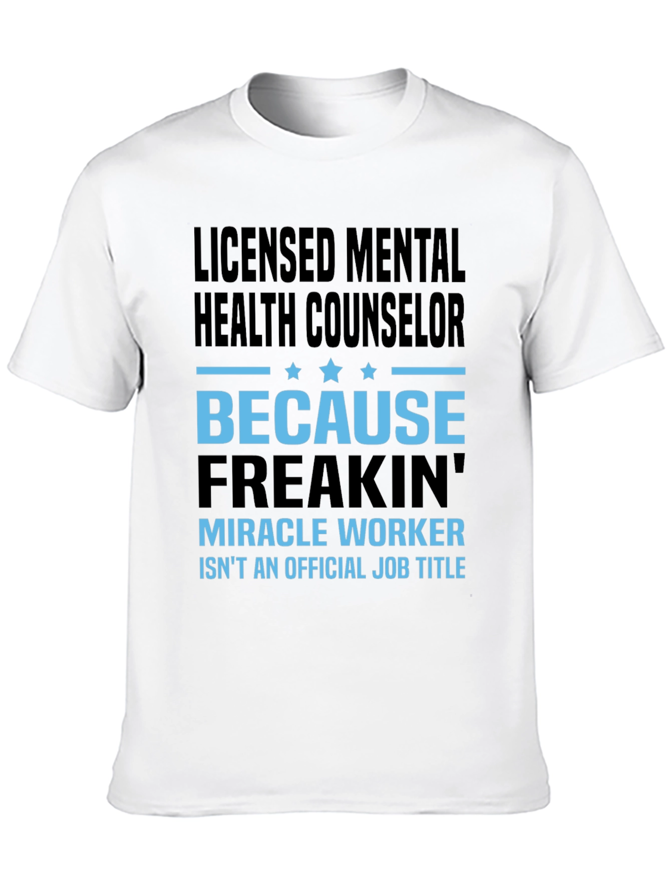 Licensed Mental Health Counselor T-Shirt