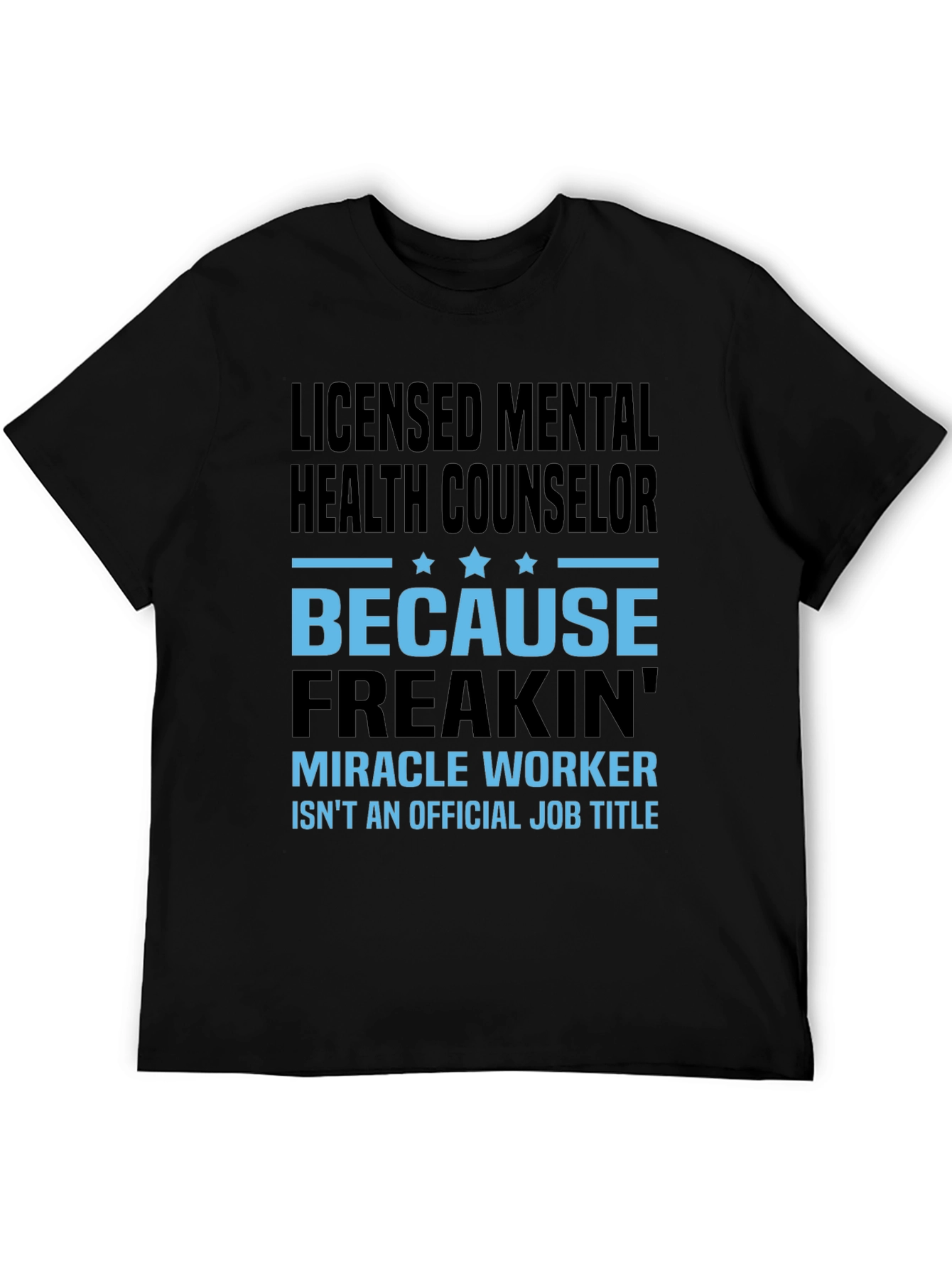 Licensed Mental Health Counselor T-Shirt