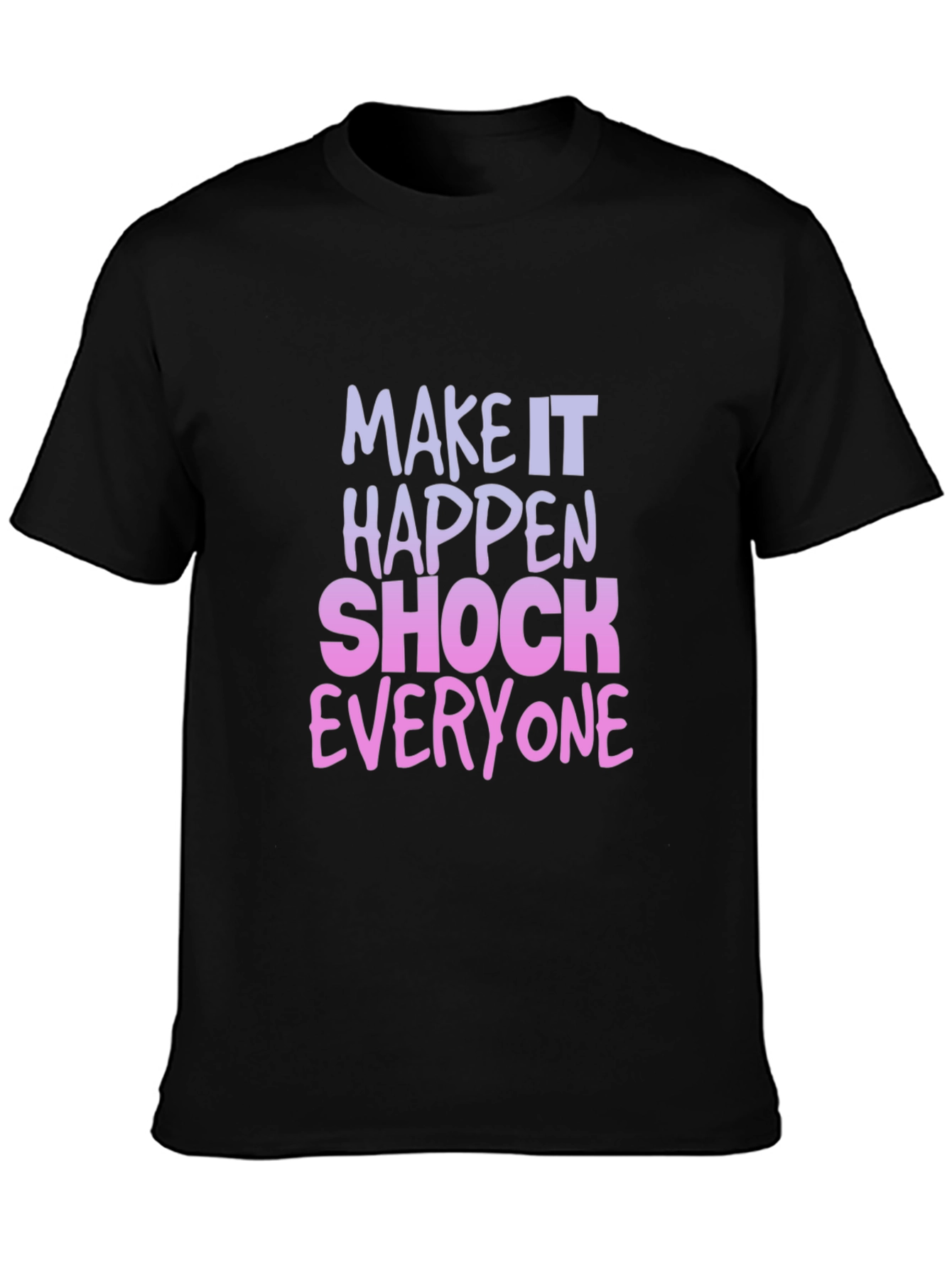 Make It Happen Graphic Tee - Black