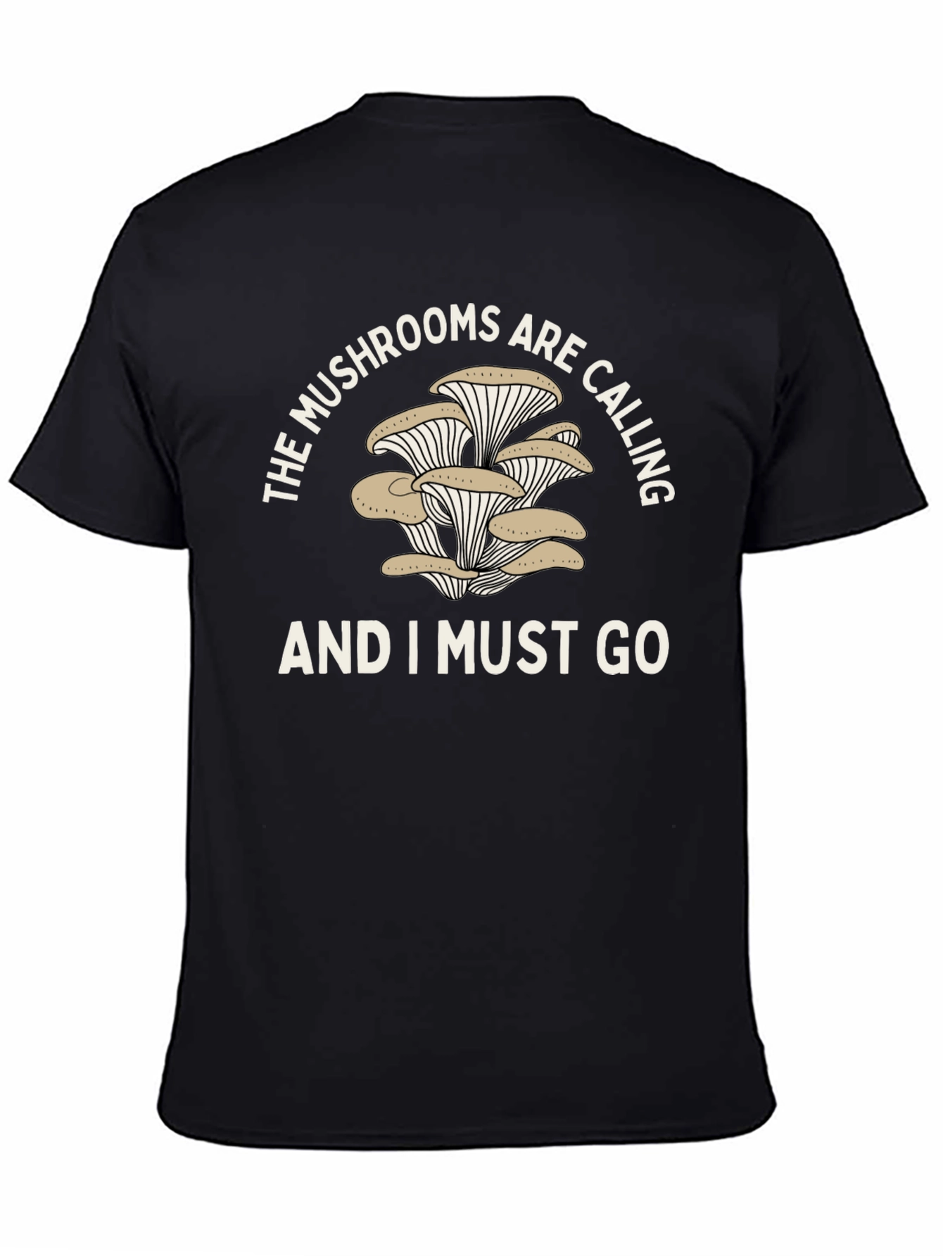 Mushroom Lover T-Shirt - The Mushrooms Are Calling
