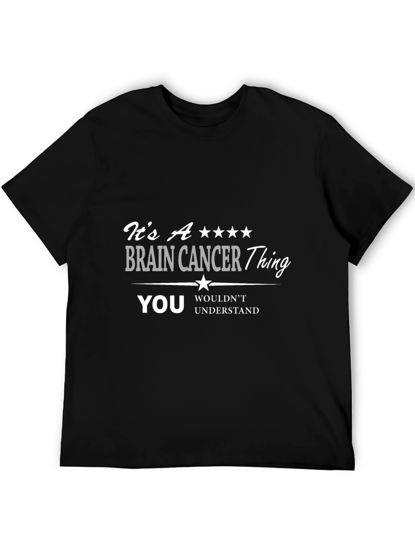 Brain Cancer Awareness T-Shirt - You Wouldnt Understand Tee
