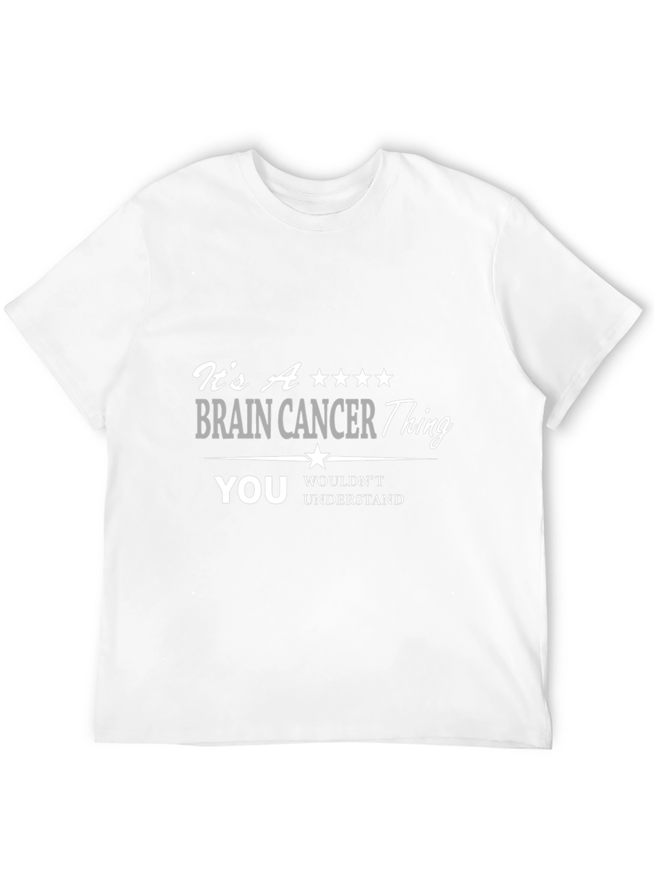 Brain Cancer Awareness T-Shirt - You Wouldnt Understand Tee