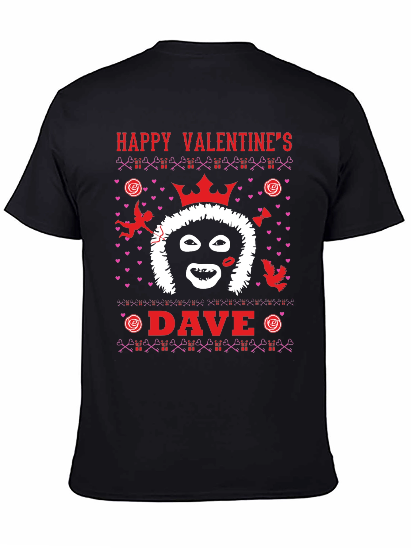 Happy Valentines Dave T-Shirt Black Novelty Graphic Tee